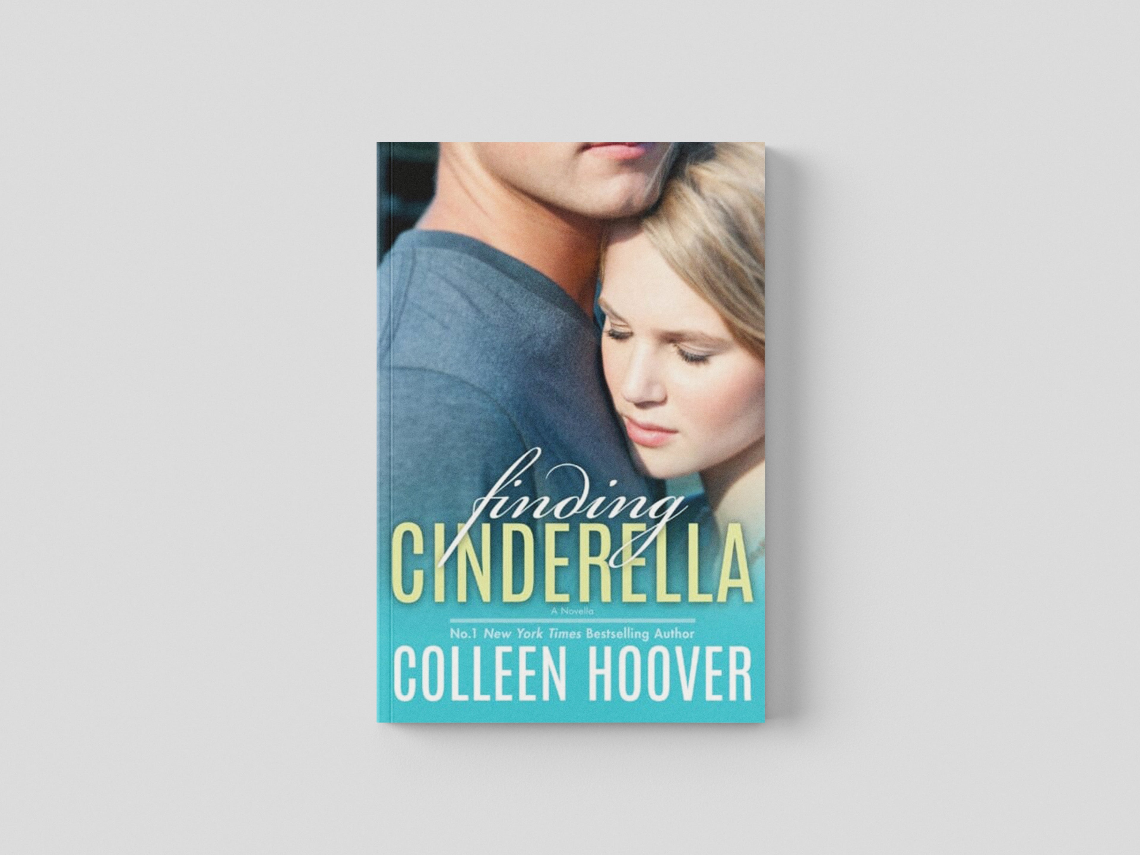 Finding Cinderella by Colleen Hoover; 9781471137150
