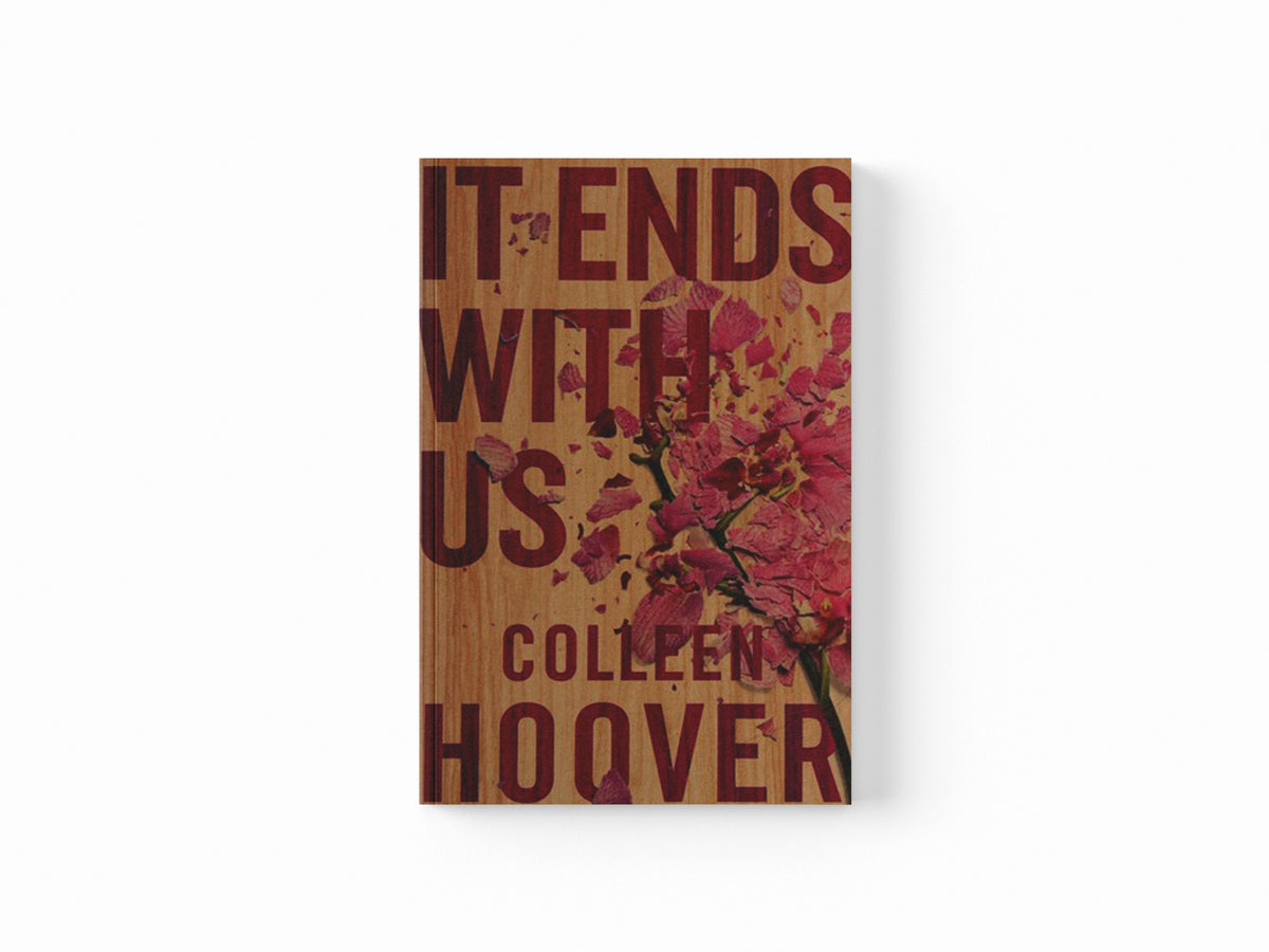 It Ends With Us by Colleen Hoover; 9781471156267