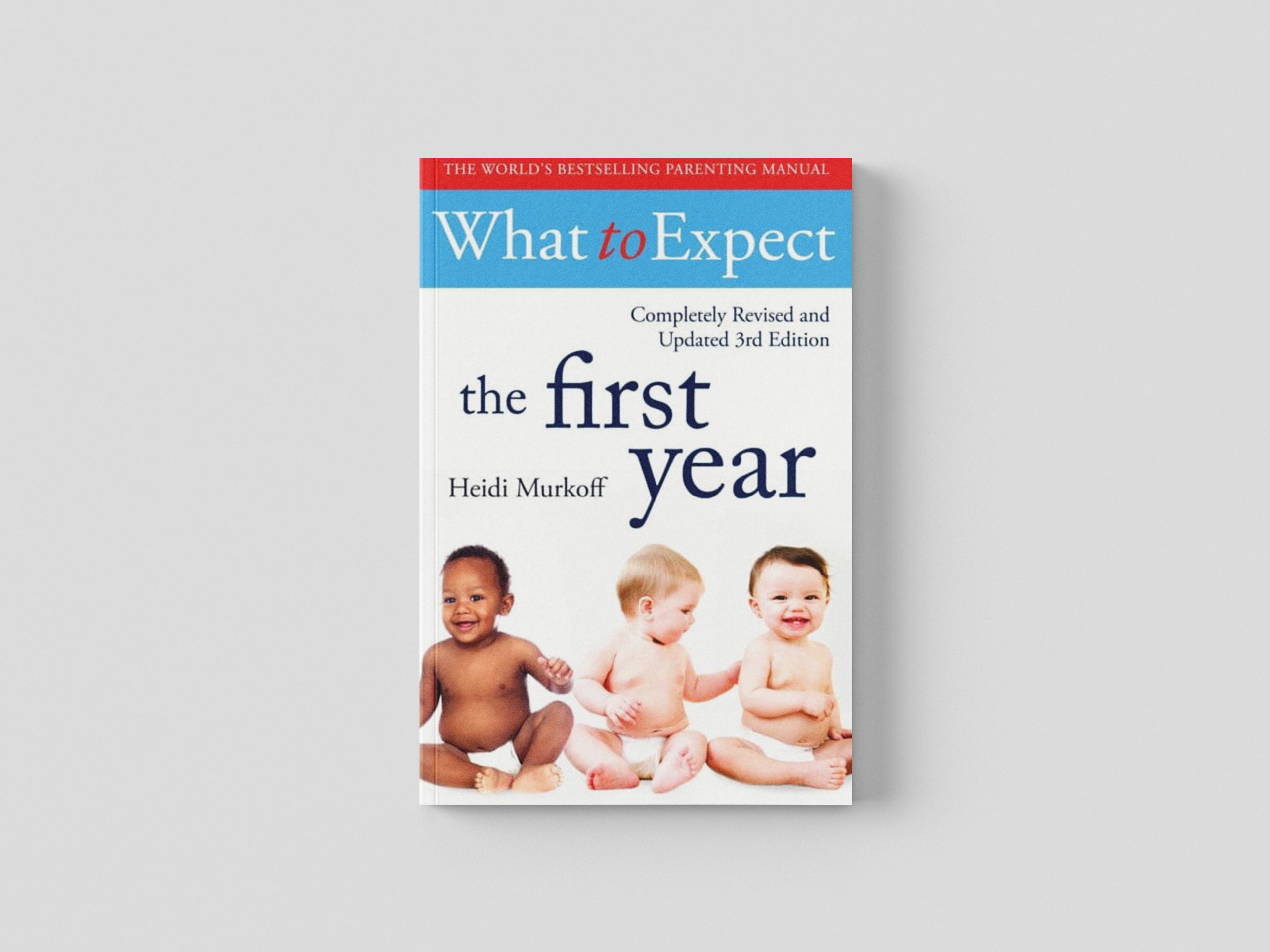 What To Expect The 1st Year [3rd  Edition] by Simon & Schuster Ltd; 9781471172090