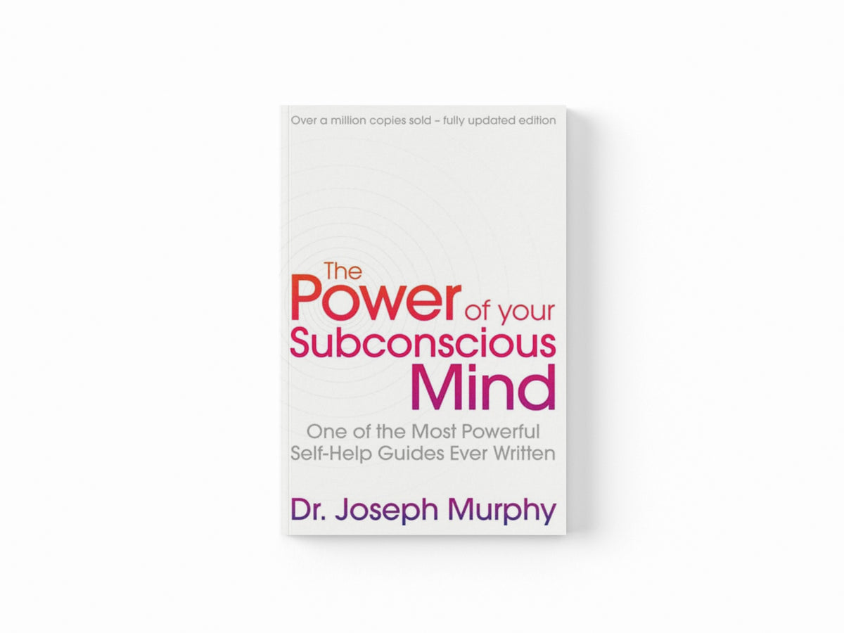 The Power Of Your Subconscious Mind (revised)