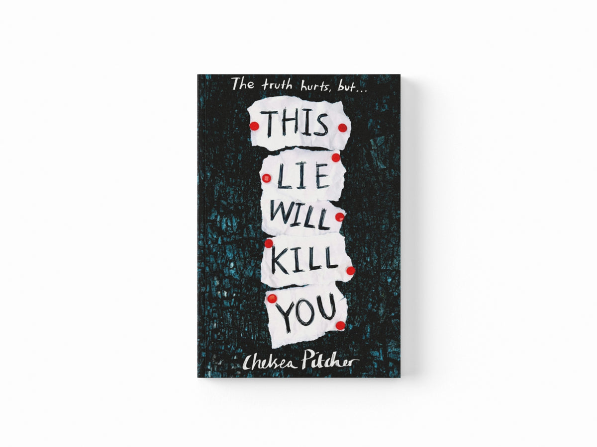 This Lie Will Kill You