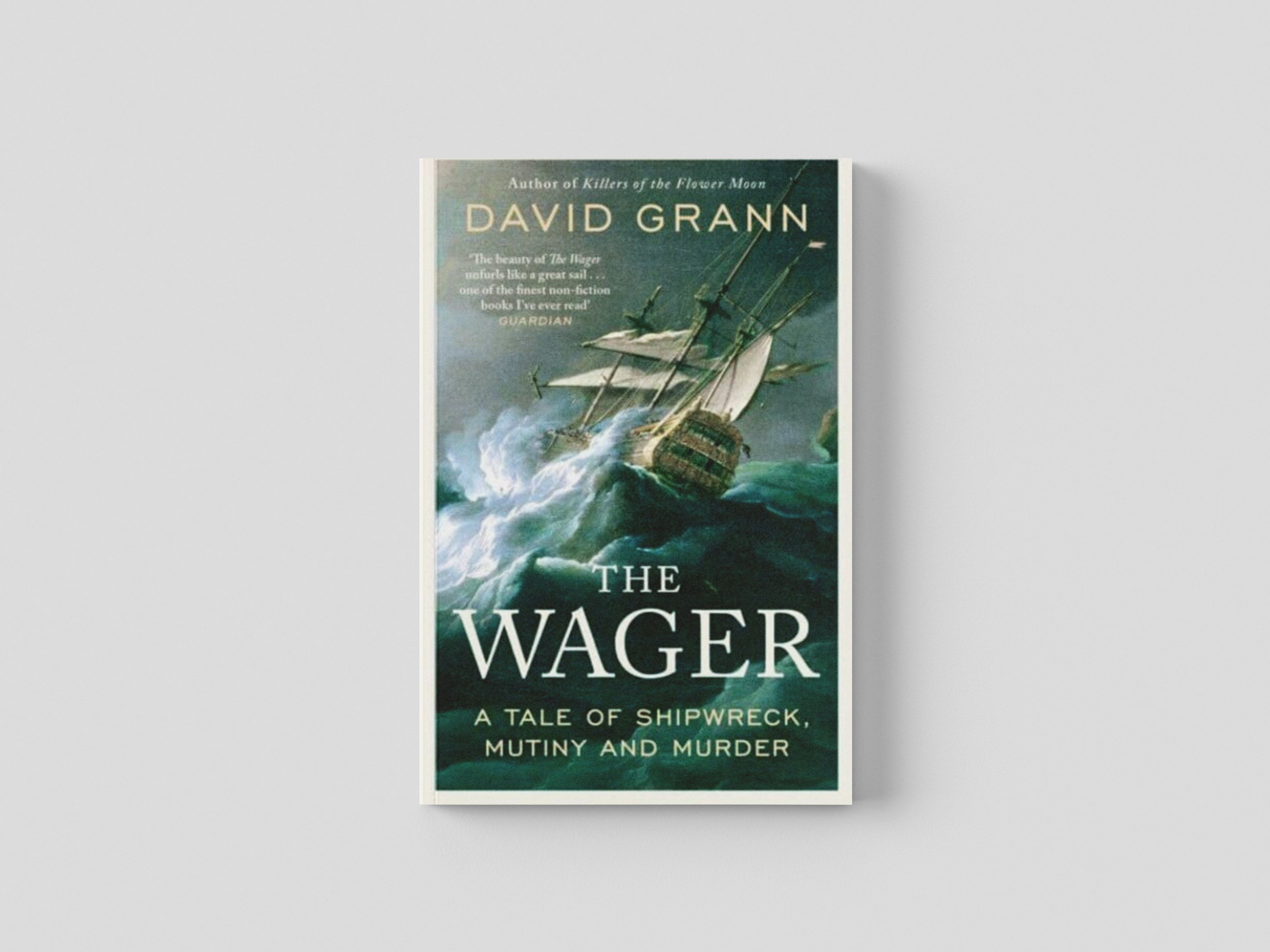 The Wager by David Grann; 9781471183706