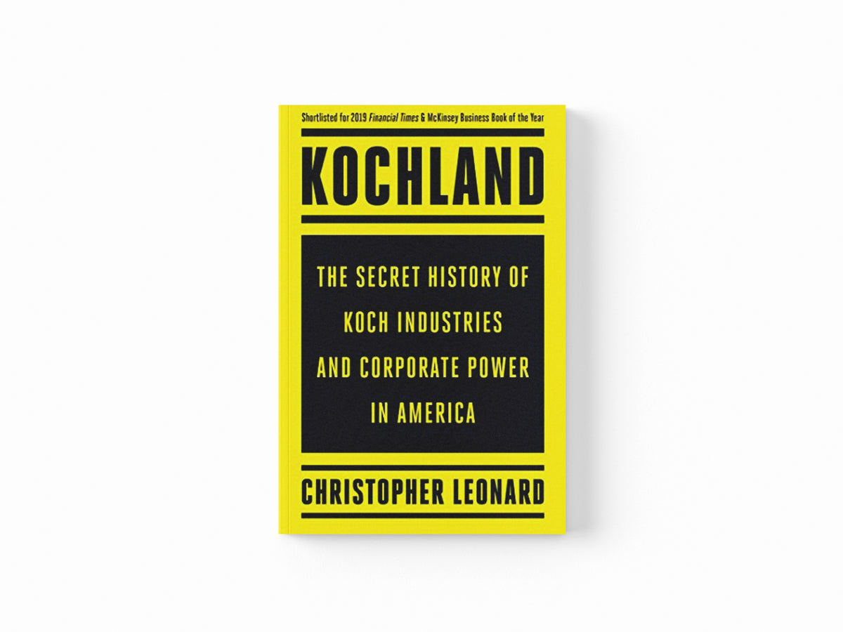 Kochland by Christopher Leonard; 9781471186998