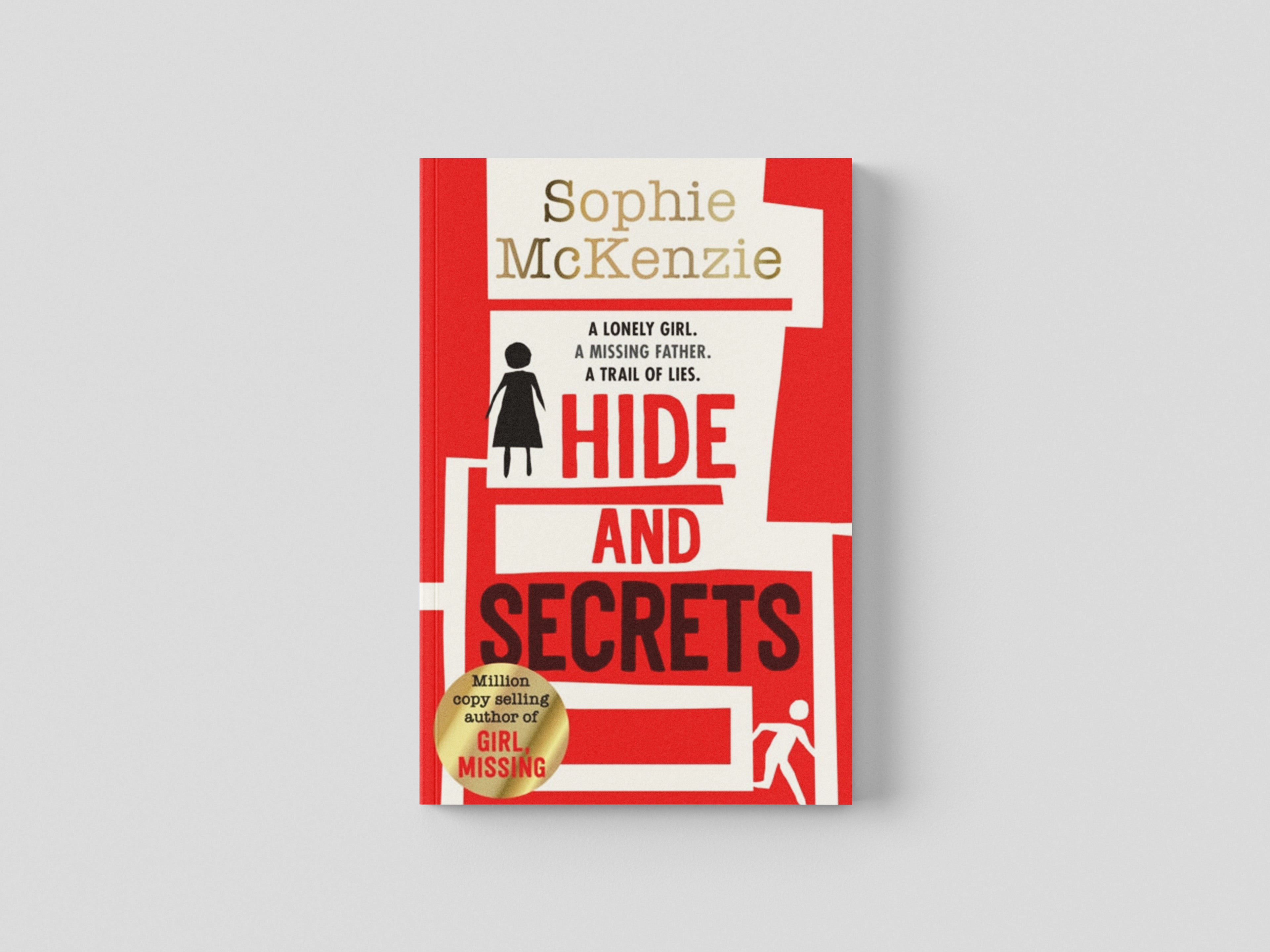 Hide and Secrets by Sophie McKenzie; 9781471199103