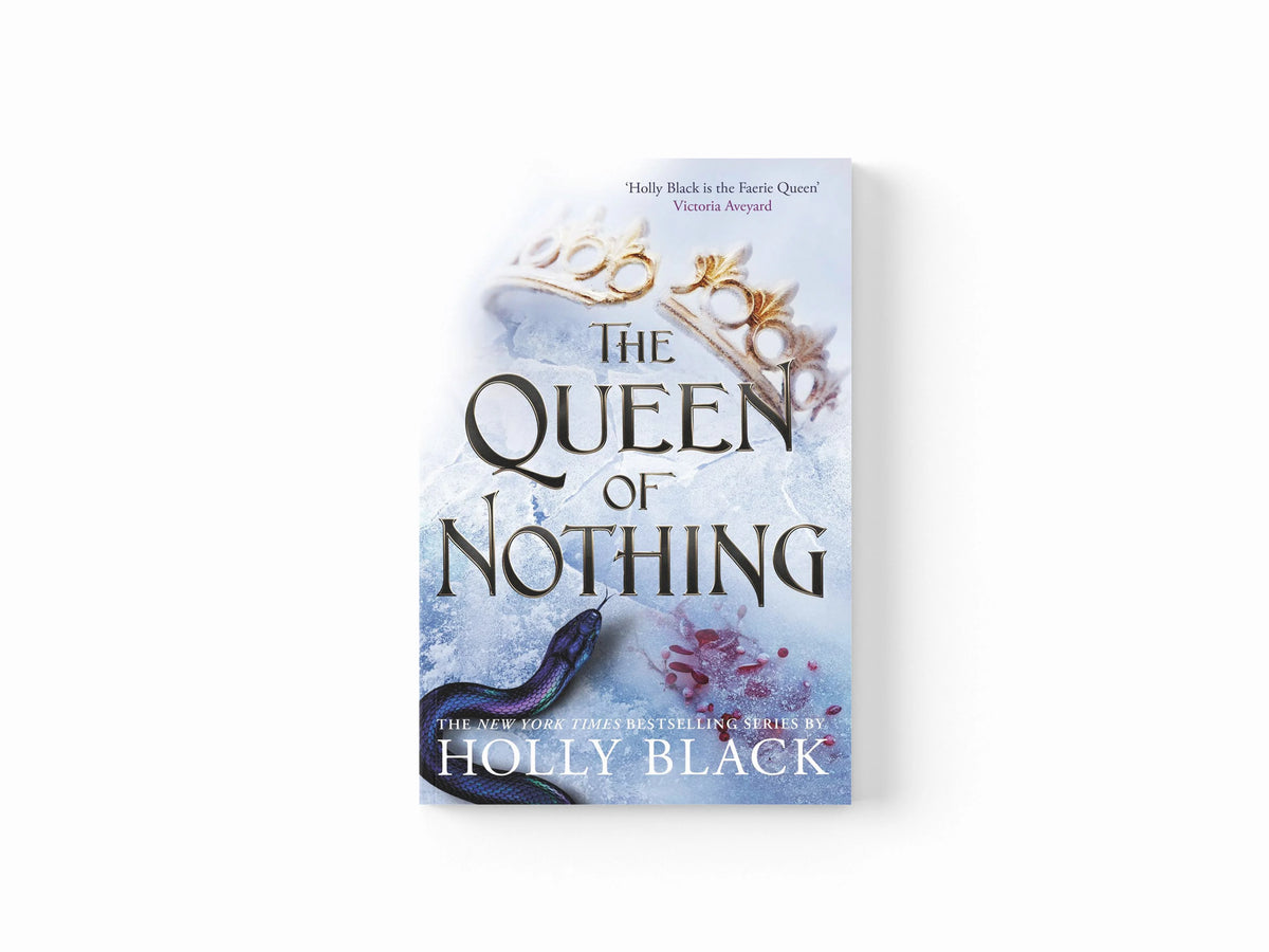 The Queen of Nothing (The Folk of the Air #3) by Holly Black; 9781471407598