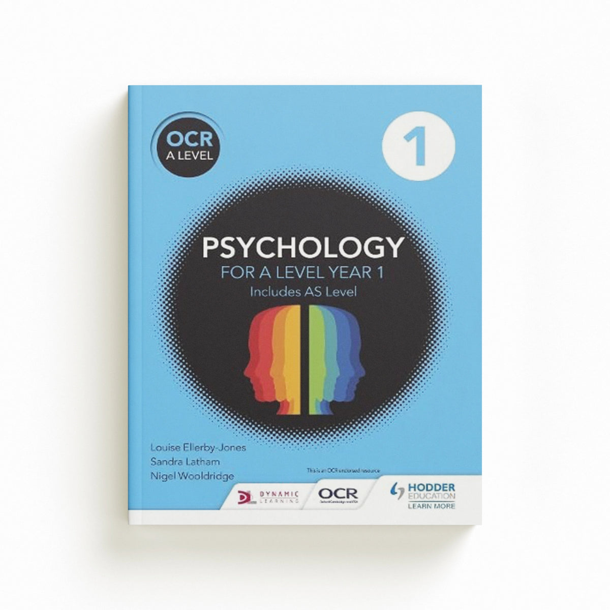 OCR Psychology for A Level Book 1 by Louise Ellerby-Jones; Sandra Latham; Nigel Wooldridge; 9781471835902