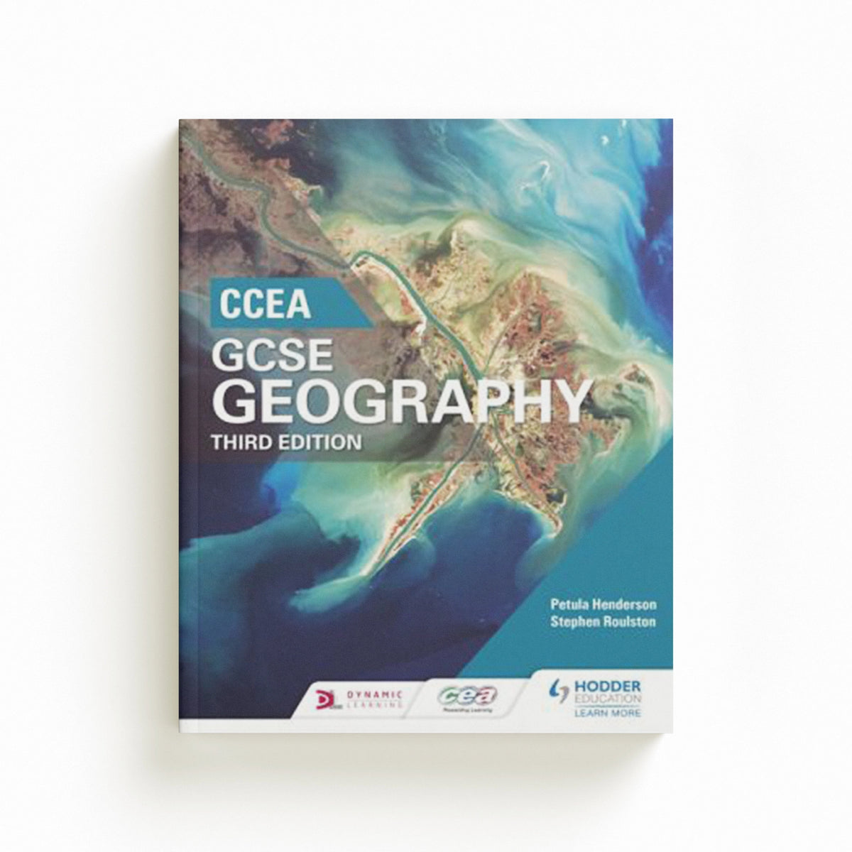 CCEA GCSE Geography Third Edition by Petula Henderson; Stephen Roulston; 9781471891687