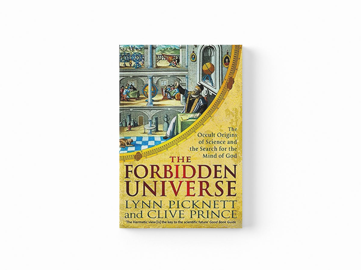 The Forbidden Universe by Clive Prince; Lynn  Picknett; 9781472124784