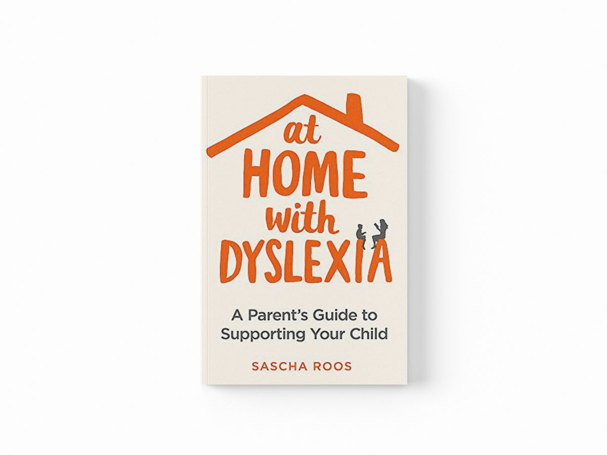 At Home with Dyslexia by Sascha Roos; 9781472140654