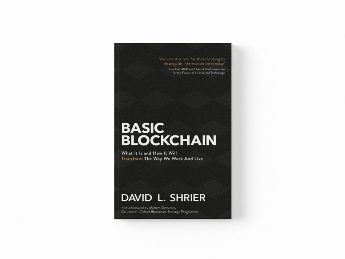 Basic Blockchain by David Shrier; 9781472144836
