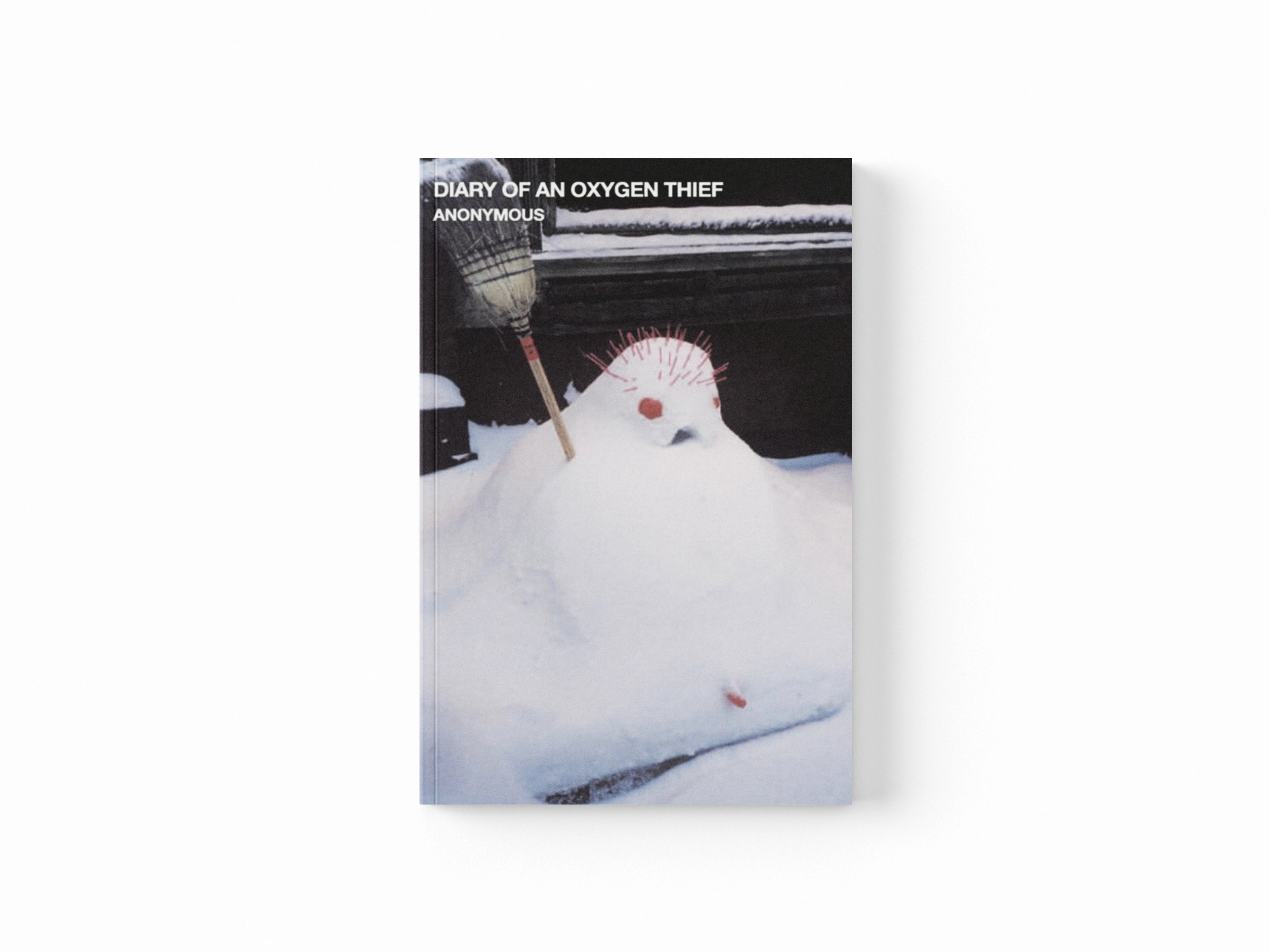 Diary of an Oxygen Thief