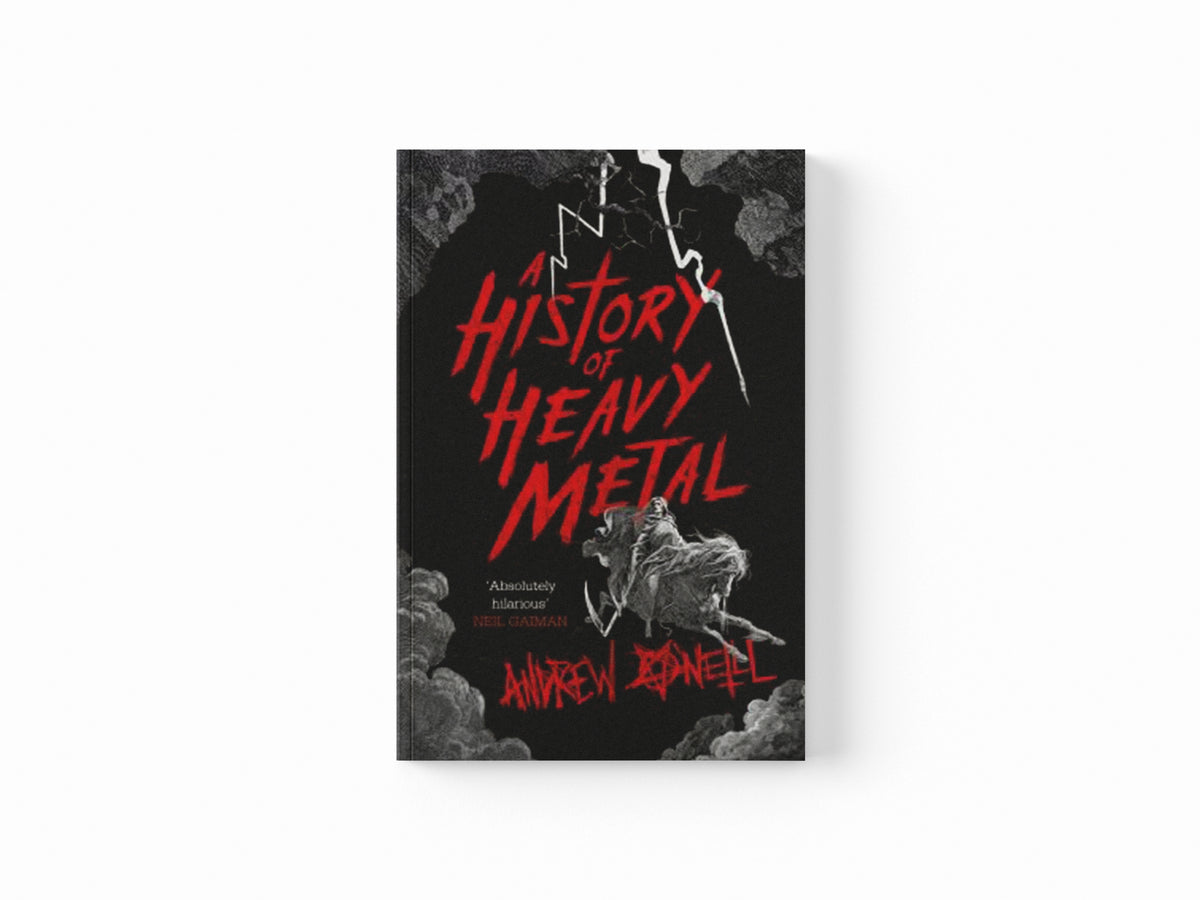 A History of Heavy Metal by Andrew O'Neill; 9781472241450
