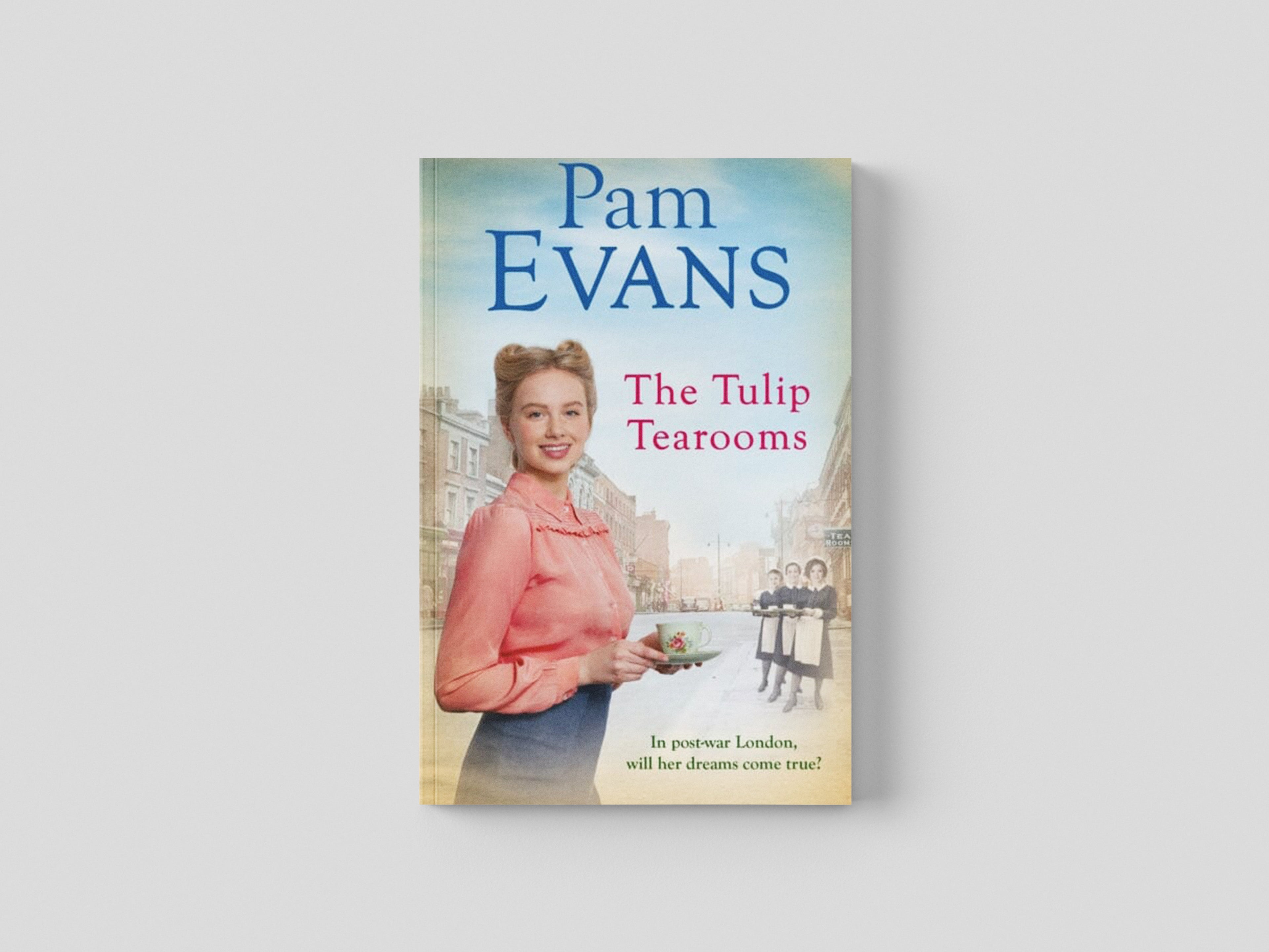 The Tulip Tearooms by Pamela Evans; 9781472256805