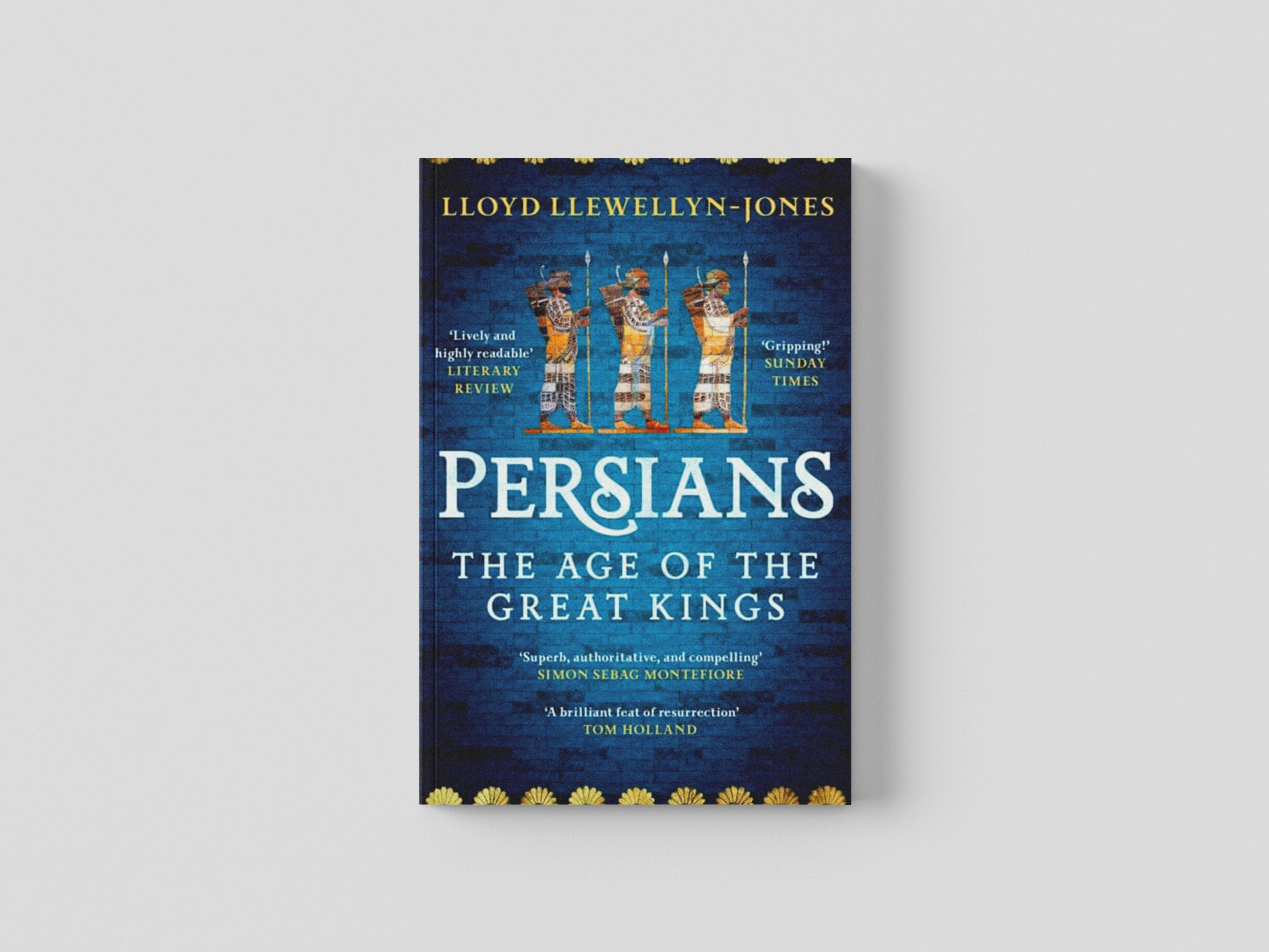 Persians by Professor Lloyd Llewellyn-Jones; 9781472277329
