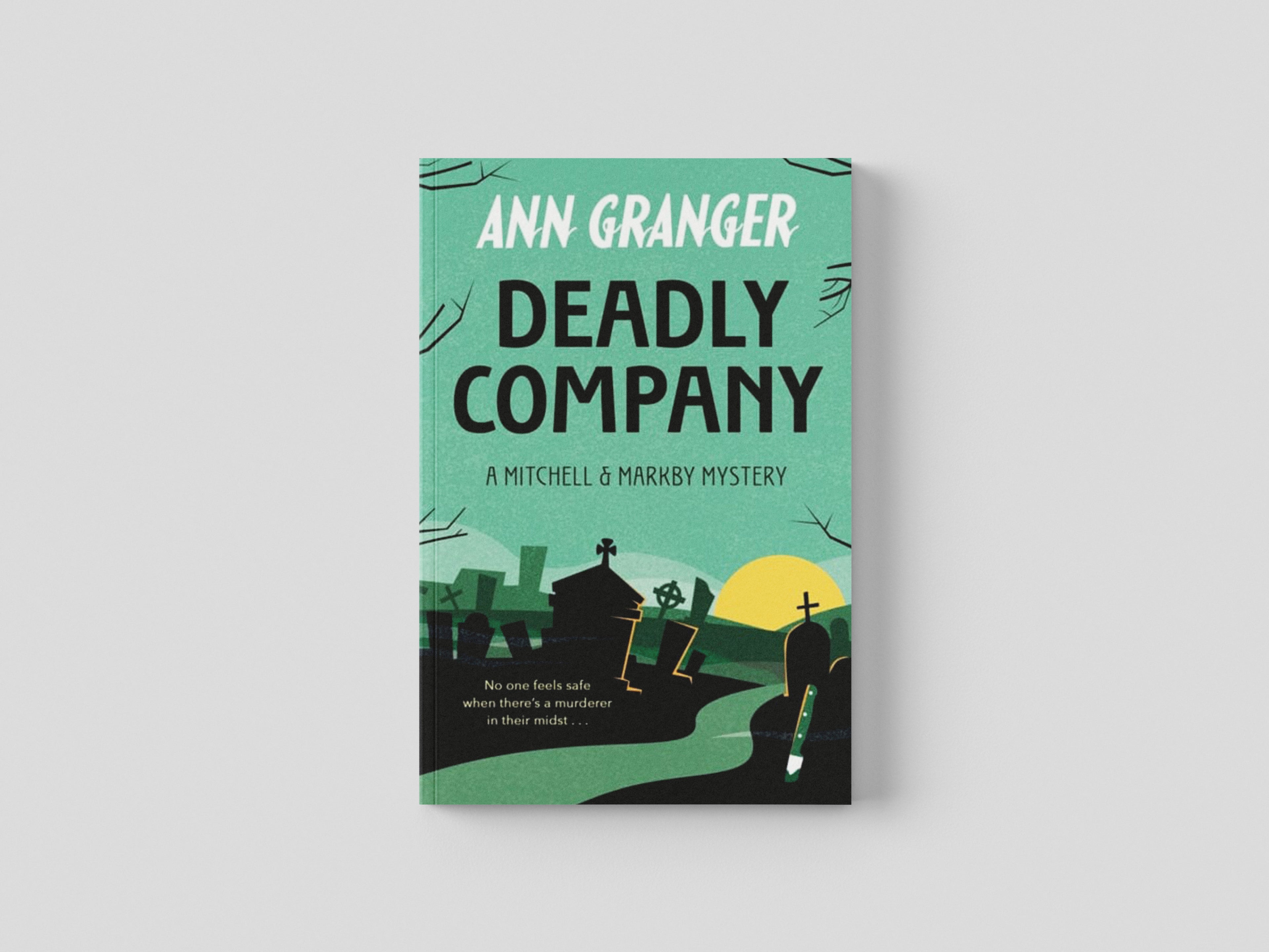 Deadly Company (Mitchell & Markby 16) by Headline Publishing Group; 9781472290113