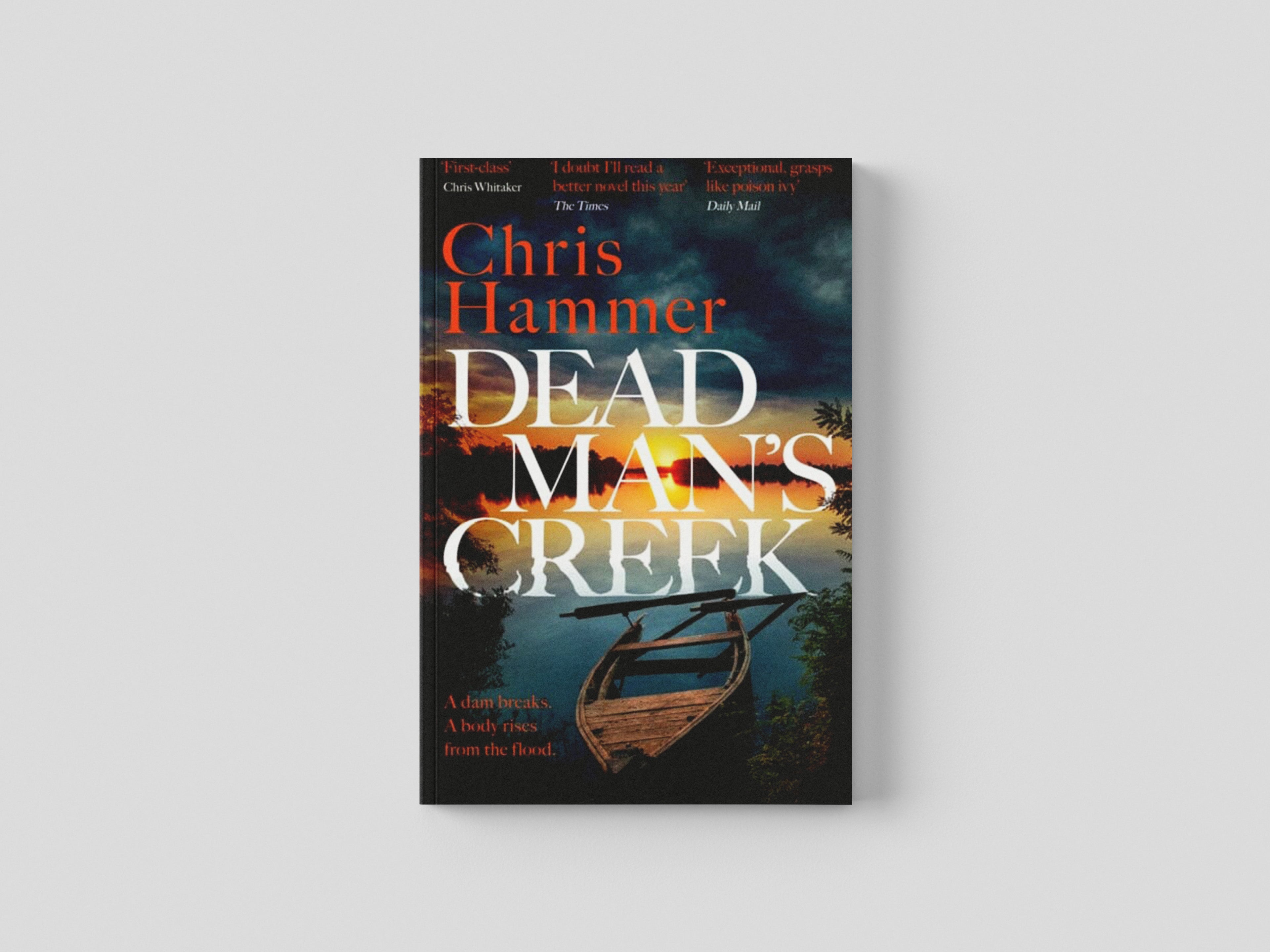 Dead Man's Creek by Chris Hammer; 9781472295682