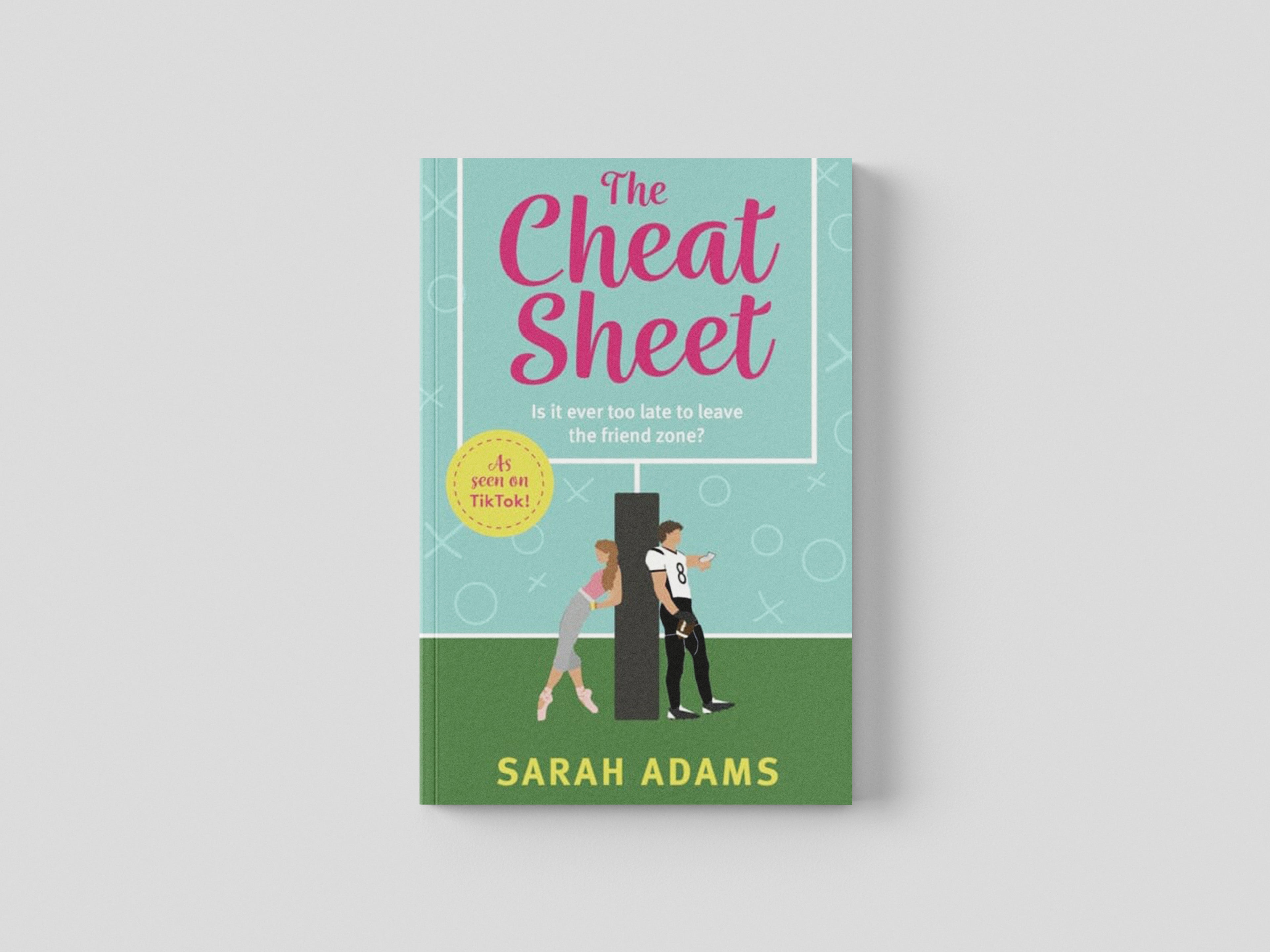 The Cheat Sheet by Sarah Adams; 9781472297037