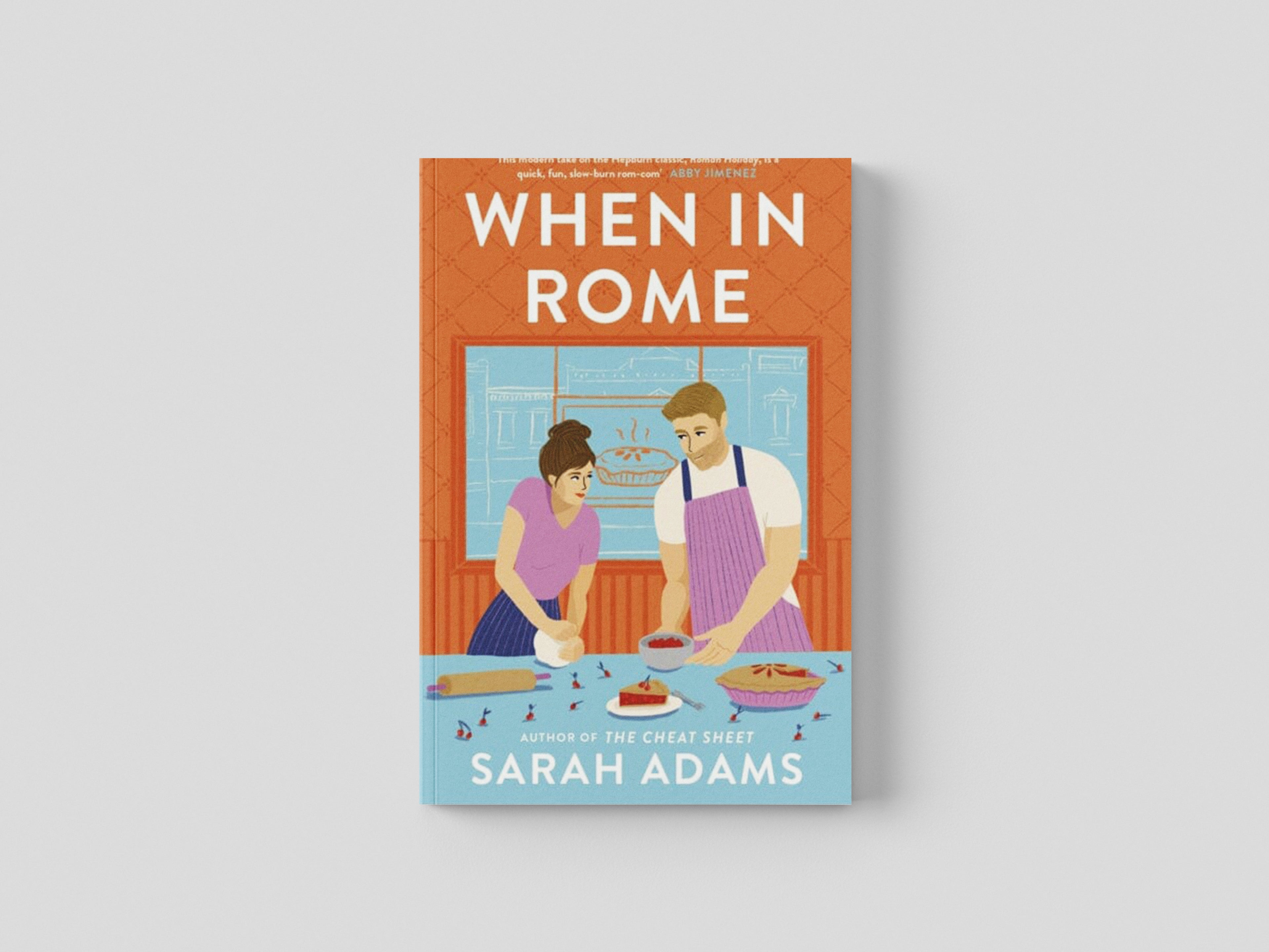 When in Rome by Sarah Adams; 9781472297051
