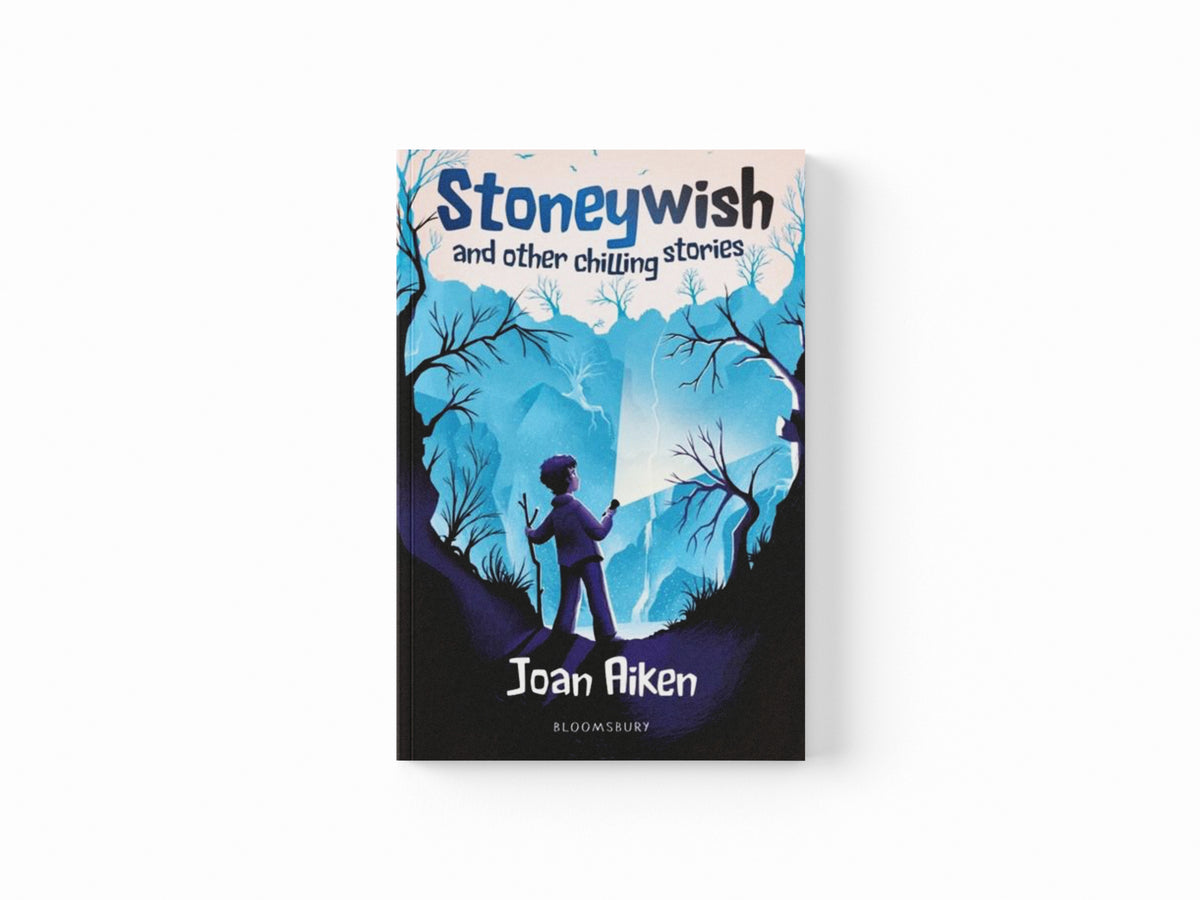 Stoneywish and other chilling stories: A Bloomsbury Reader