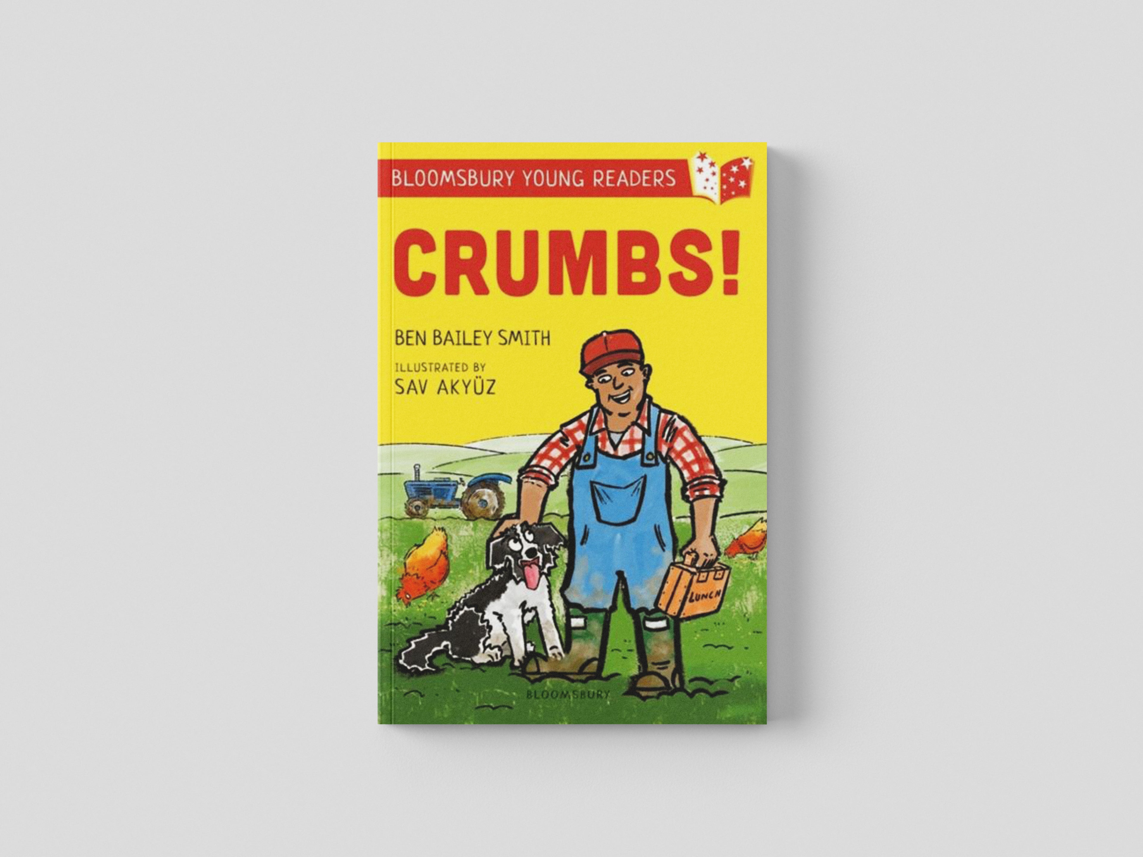 Crumbs! A Bloomsbury Young Reader by Bloomsbury Publishing PLC; 9781472972682