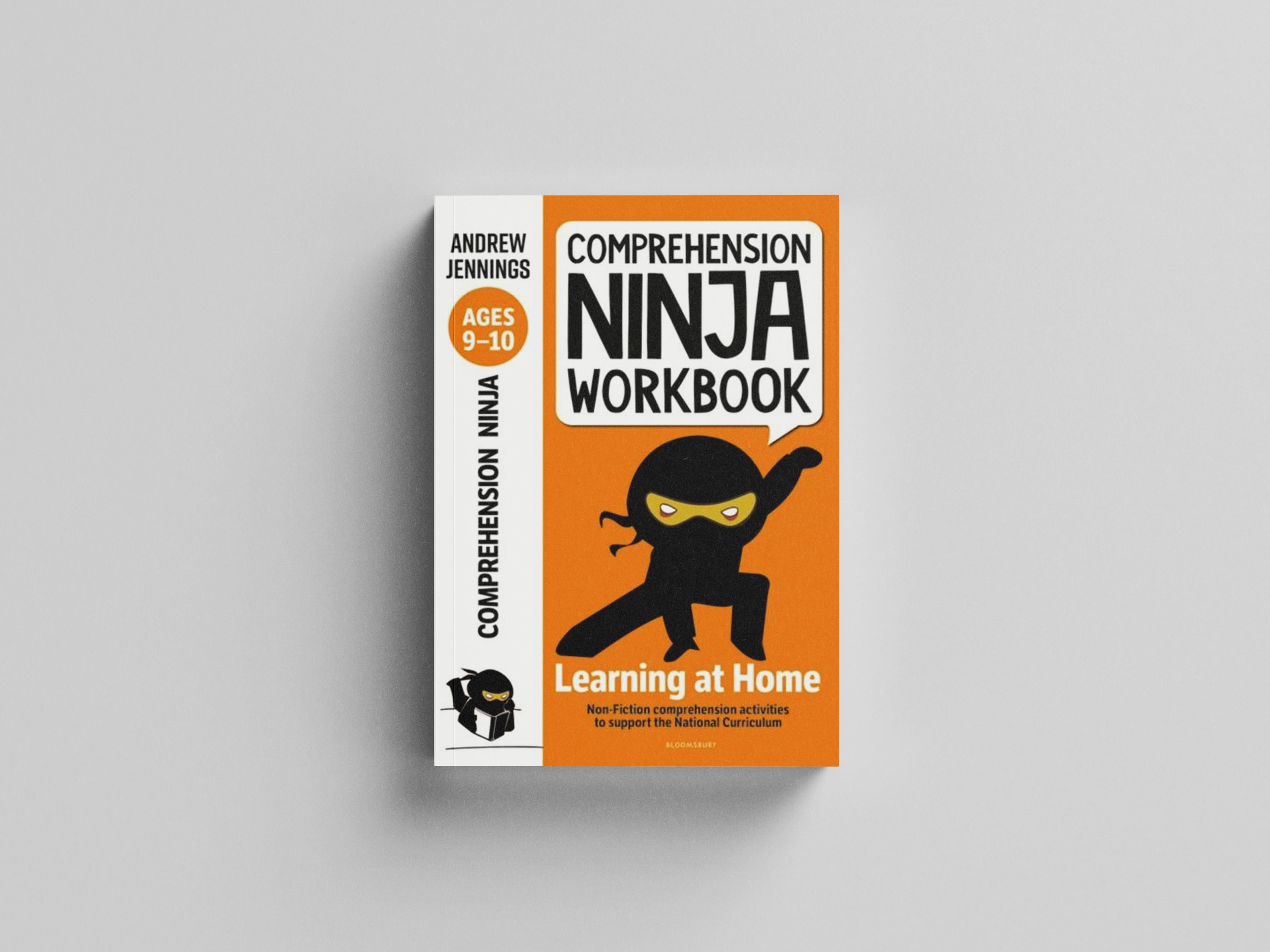 Comprehension Ninja Workbook for Ages 9-10 by Bloomsbury Publishing PLC; 9781472985101