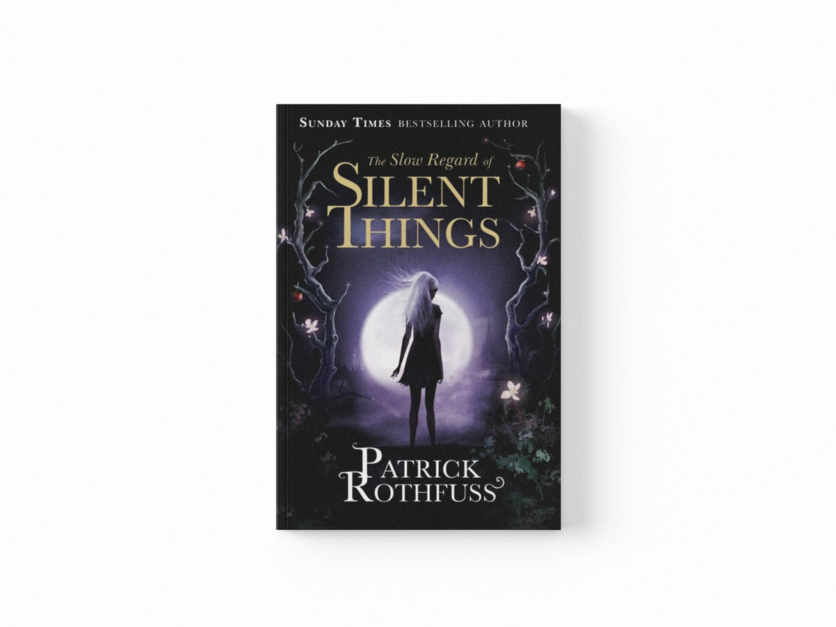 The Slow Regard of Silent Things