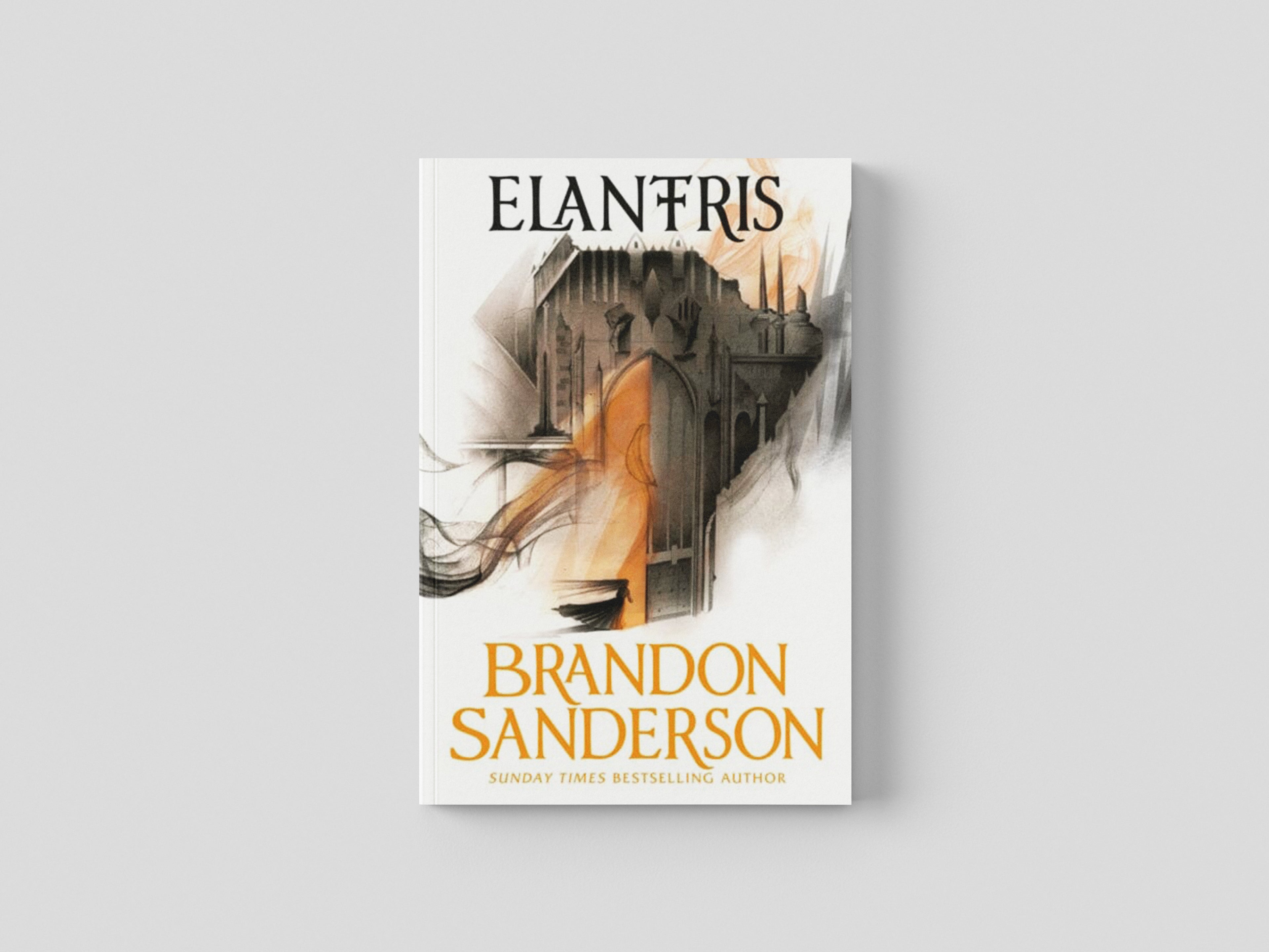 Elantris by Brandon Sanderson; 9781473217706