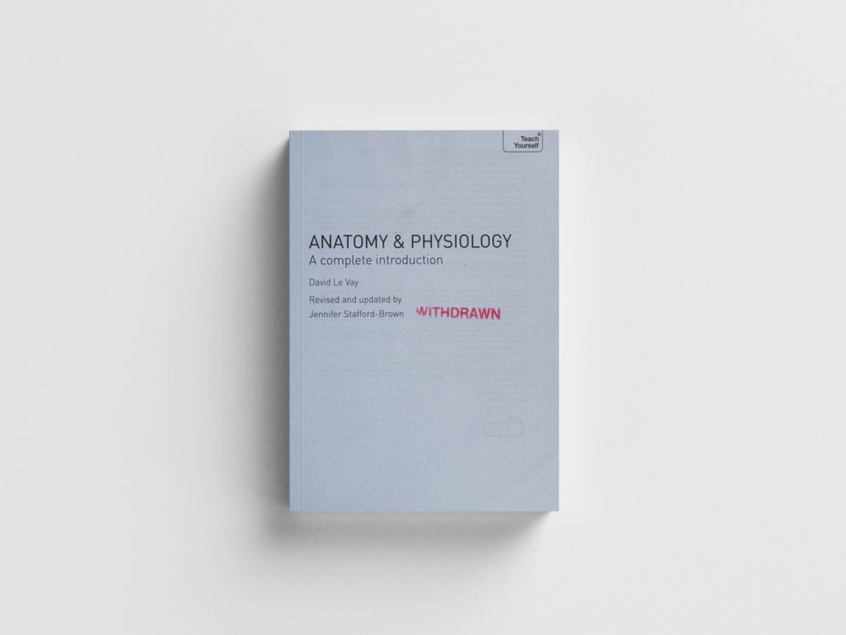 Anatomy & Physiology: A Complete Introduction: Teach Yourself by David Le Vay; 9781473608665
