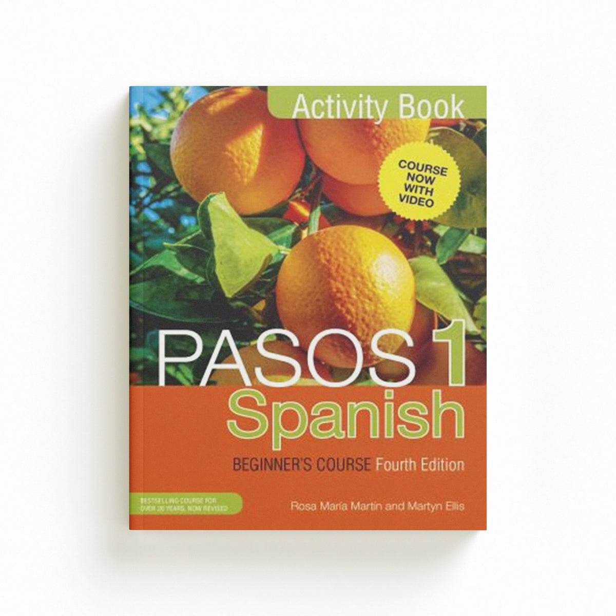 Pasos 1 Spanish Beginner's Course (Fourth Edition) by Martyn Ellis; Rosa Maria Martin; 9781473610699