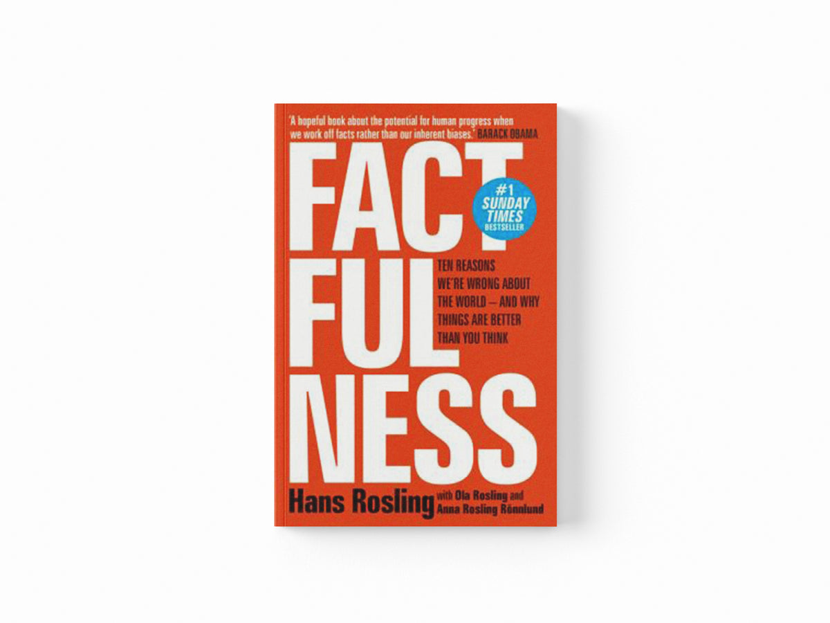 Factfulness by Anna Rosling Ronnlund; Ola Rosling; Hans Rosling; 9781473637498
