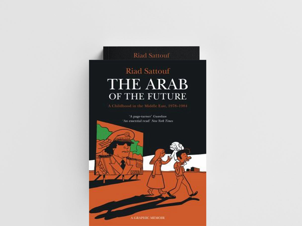 The Arab of the Future by Riad Sattouf; 9781473638112