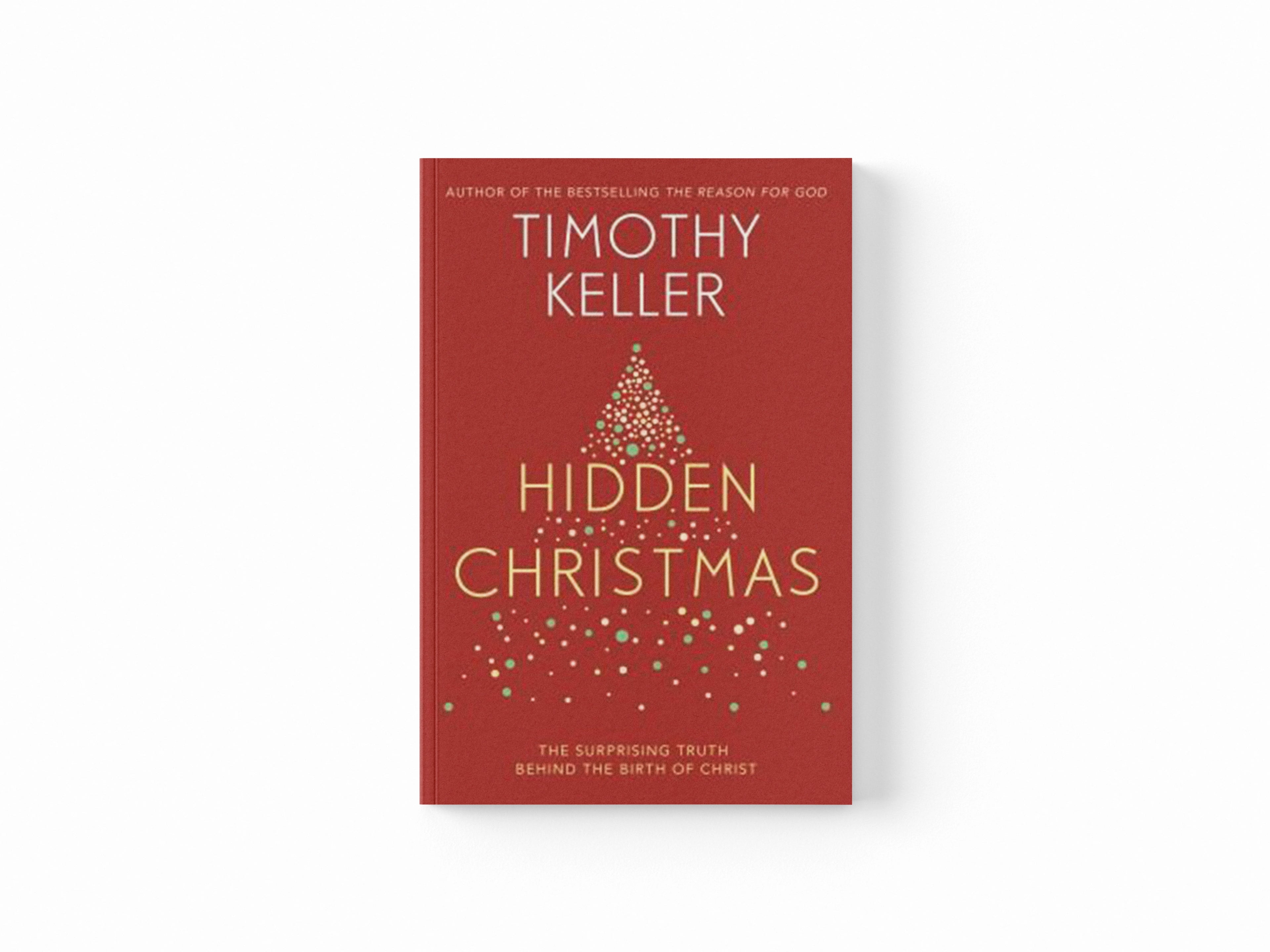 Hidden Christmas by Timothy Keller; 9781473642591