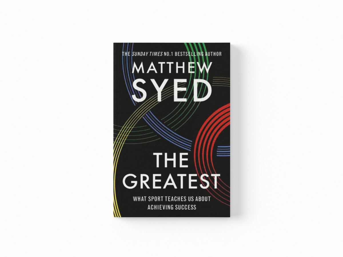 The Greatest by Matthew Syed Consulting Ltd; Matthew Syed; 9781473653665