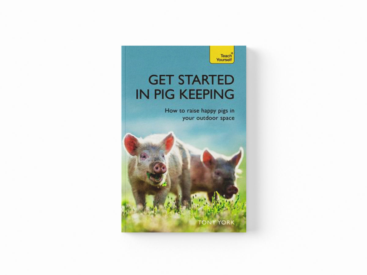 Get Started In Pig Keeping by Tony York; 9781473684218