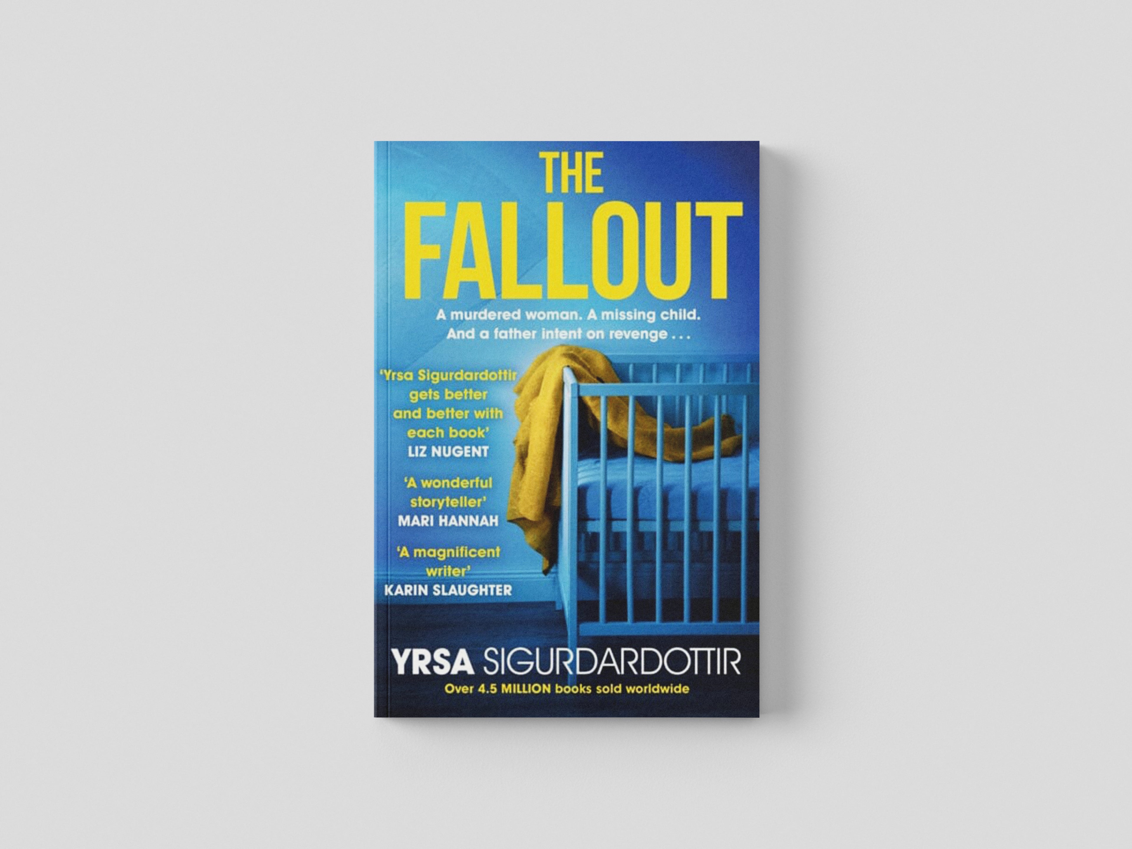 The Fallout by Hodder & Stoughton; 9781473693579