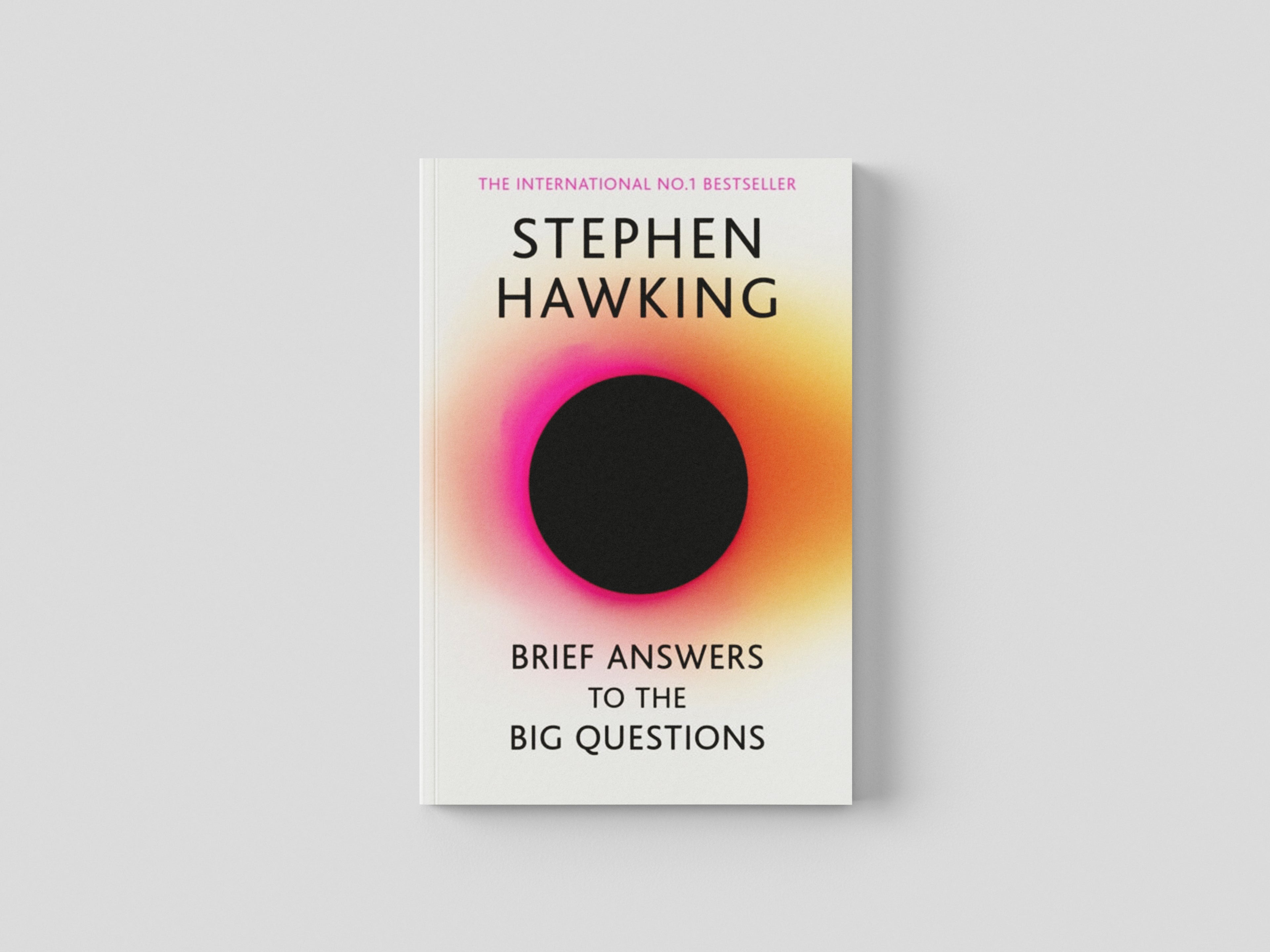 Brief Answers to the Big Questions by Stephen Hawking; 9781473695993