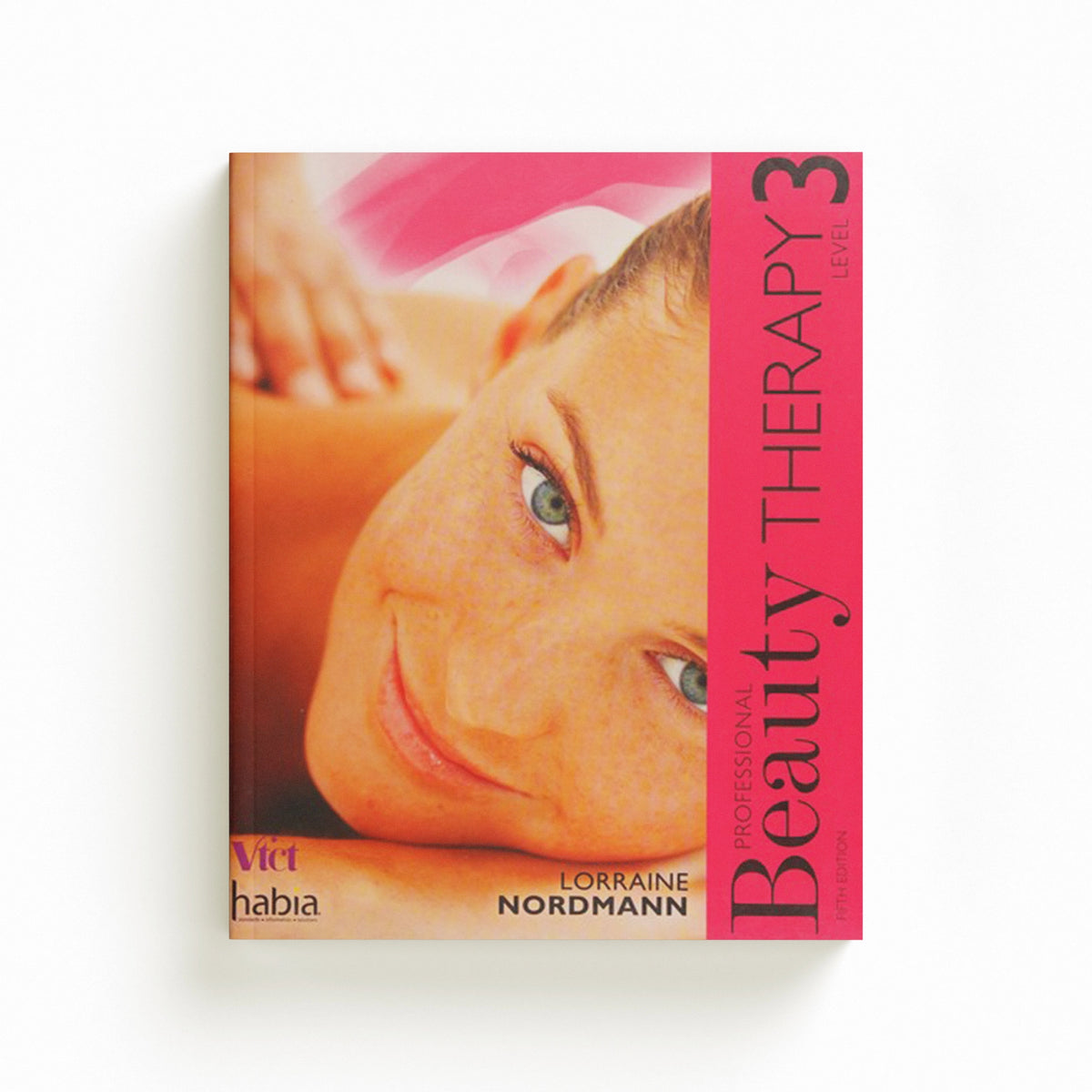 Professional Beauty Therapy by Lorraine ) Nordmann; 9781473734777