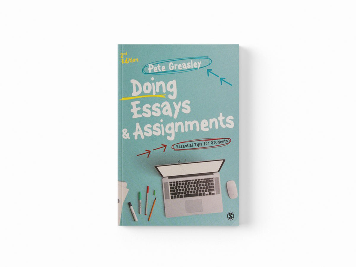 Doing Essays and Assignments by Pete Greasley; 9781473912076