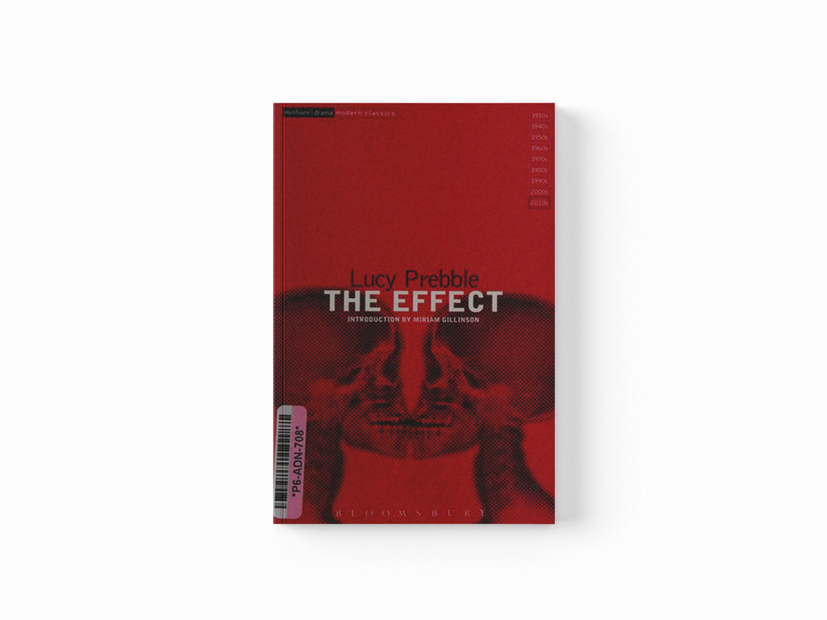 The Effect by Luckstar Enterprises; Lucy Prebble; 9781474272018