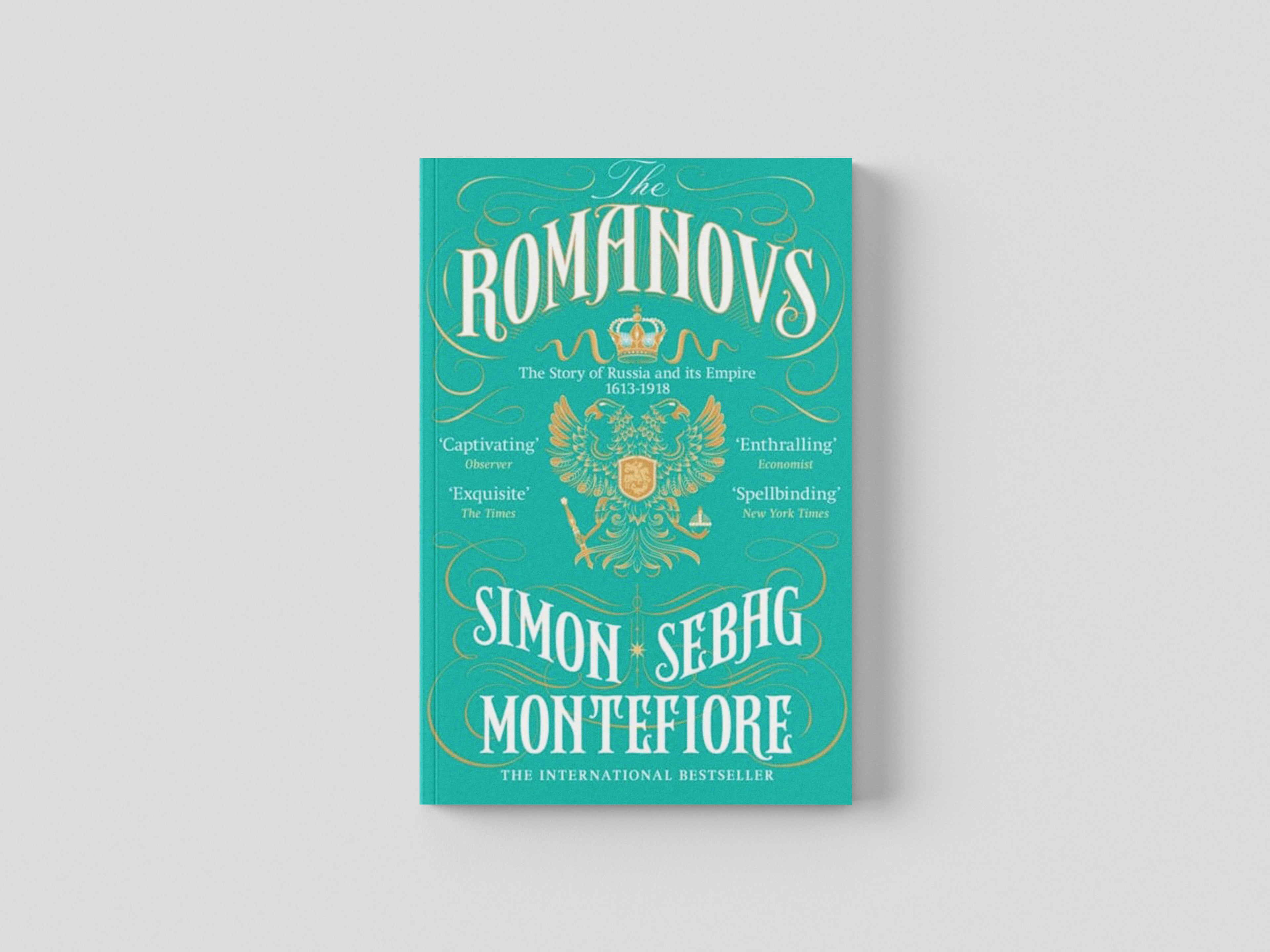 The Romanovs by Simon Sebag Montefiore; 9781474600873