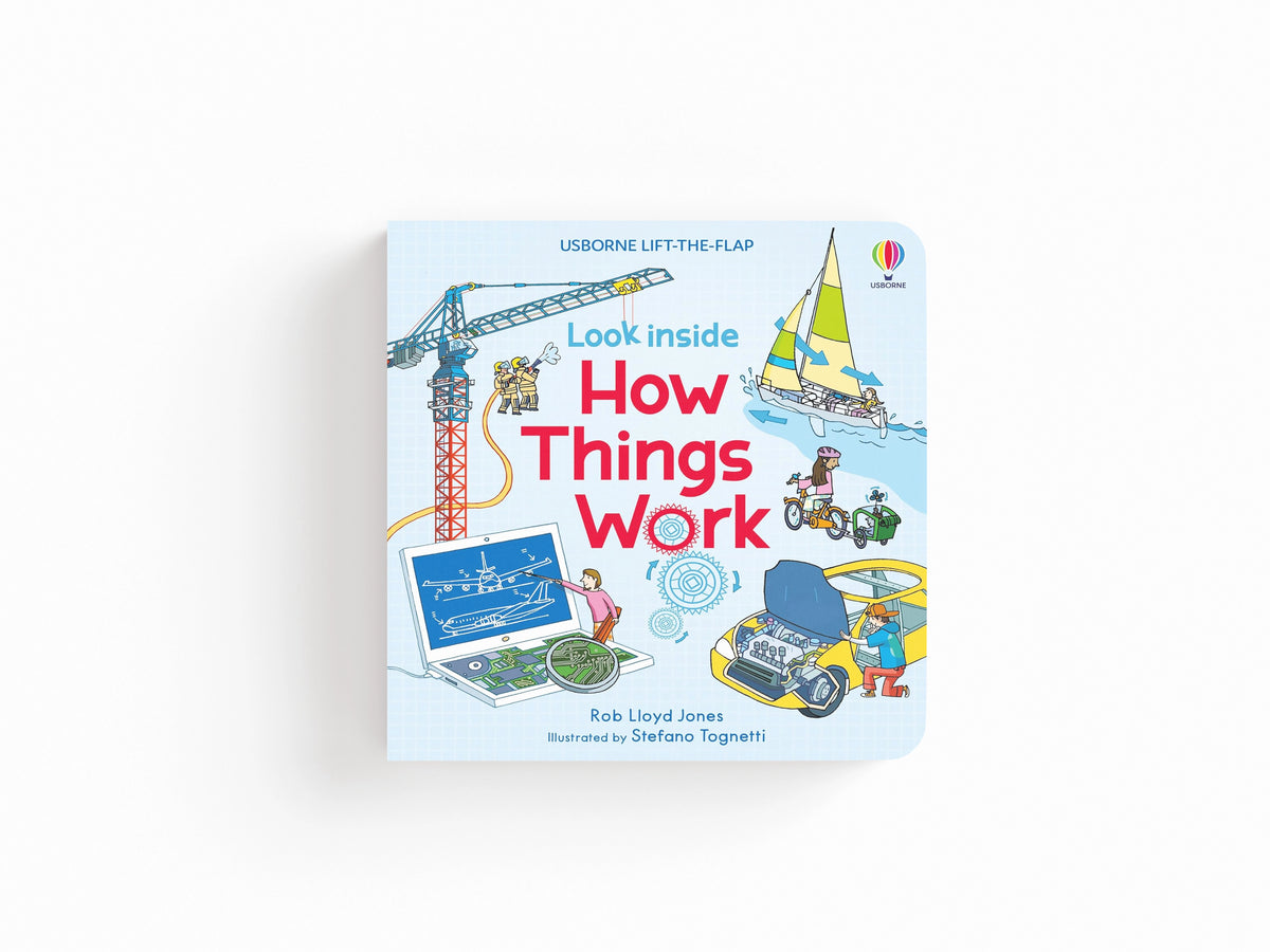 Look Inside How Things Work by Rob Lloyd Jones; 9781474936576