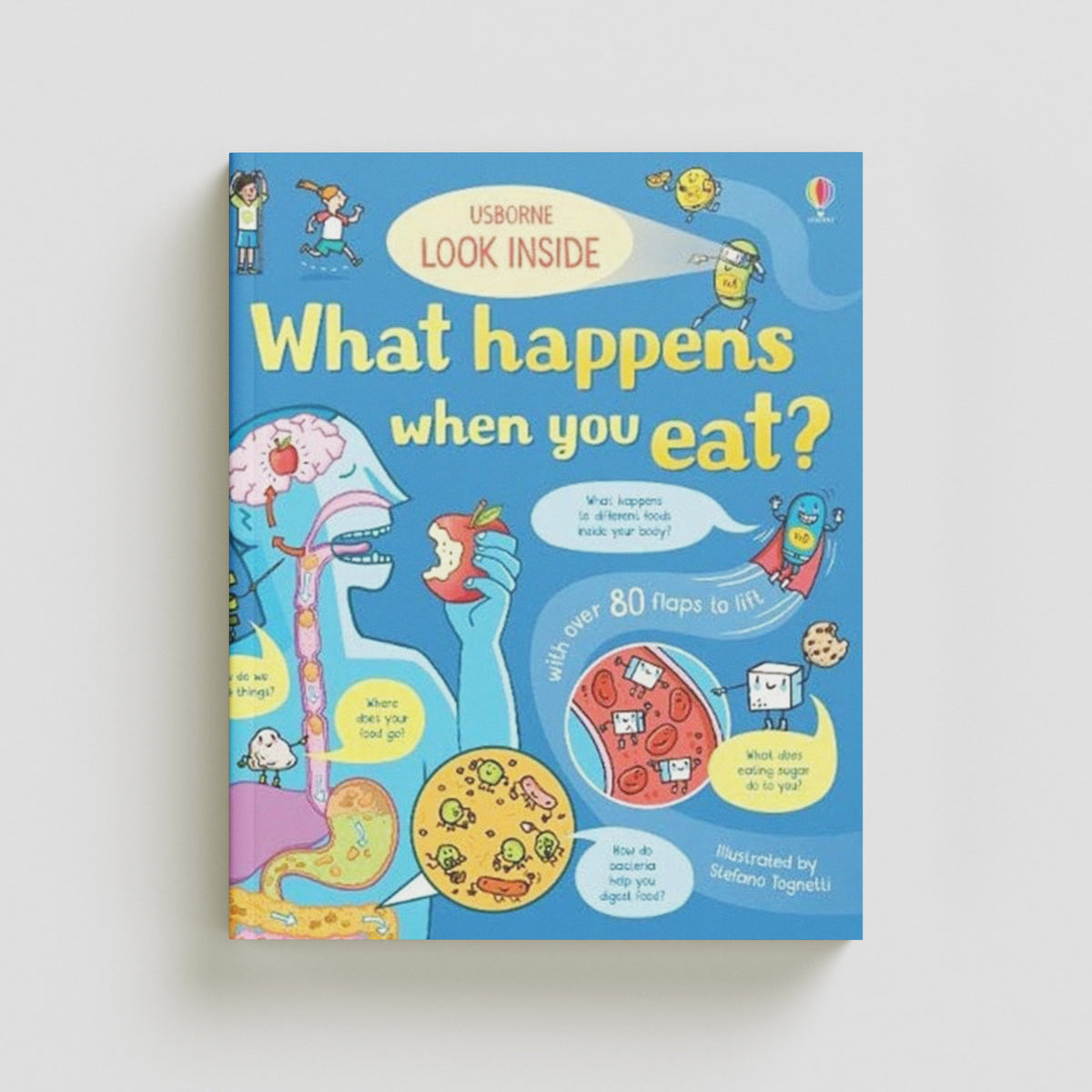 Look Inside What Happens When You Eat by Emily Bone; 9781474952958