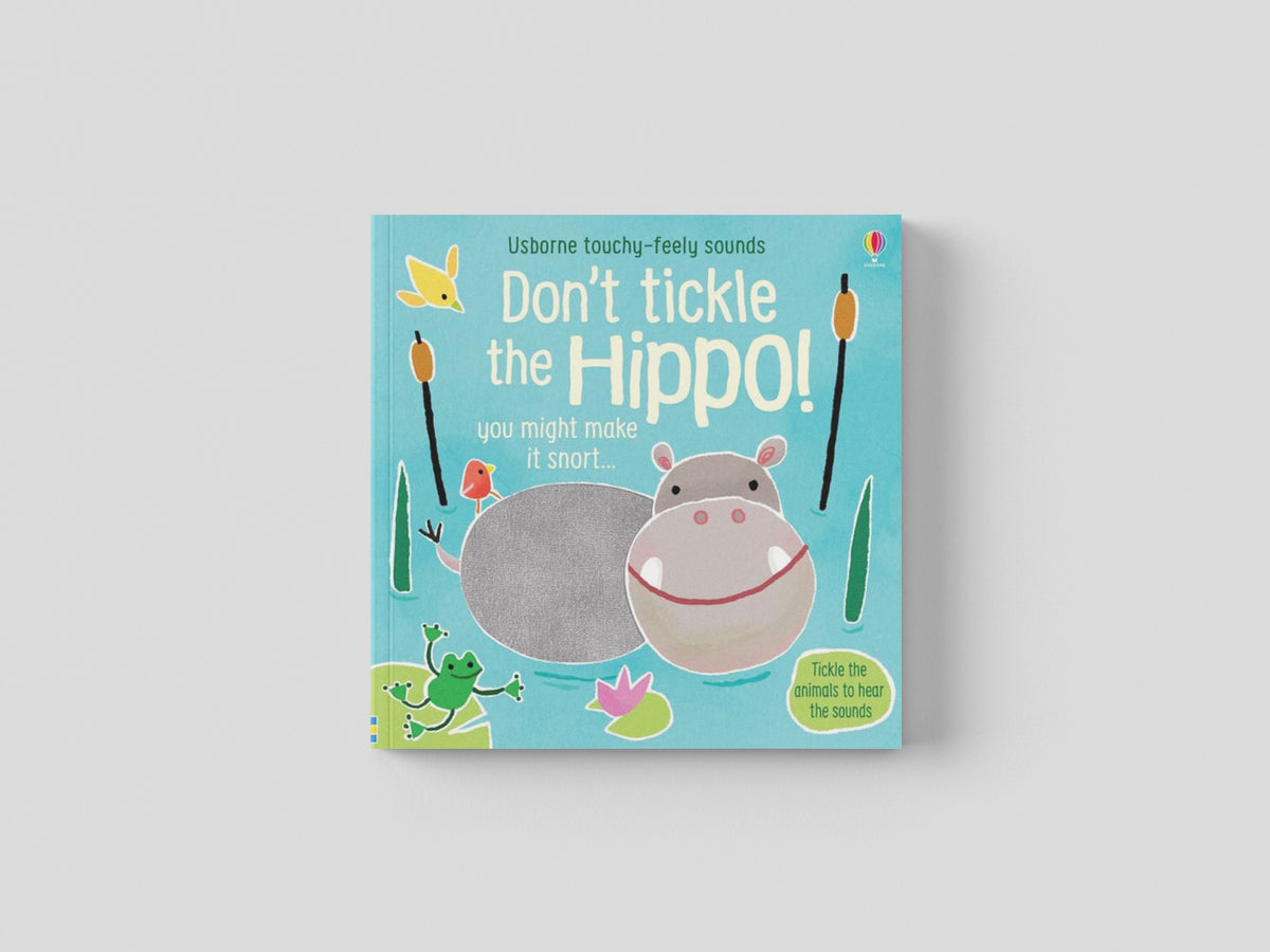 Don't Tickle the Hippo! by Usborne Publishing Ltd; 9781474968713