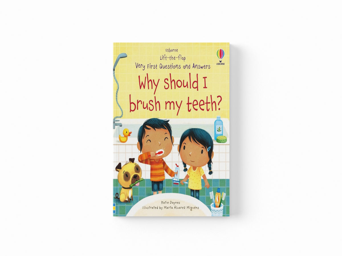 Very First Questions and Answers Why Should I Brush My Teeth?