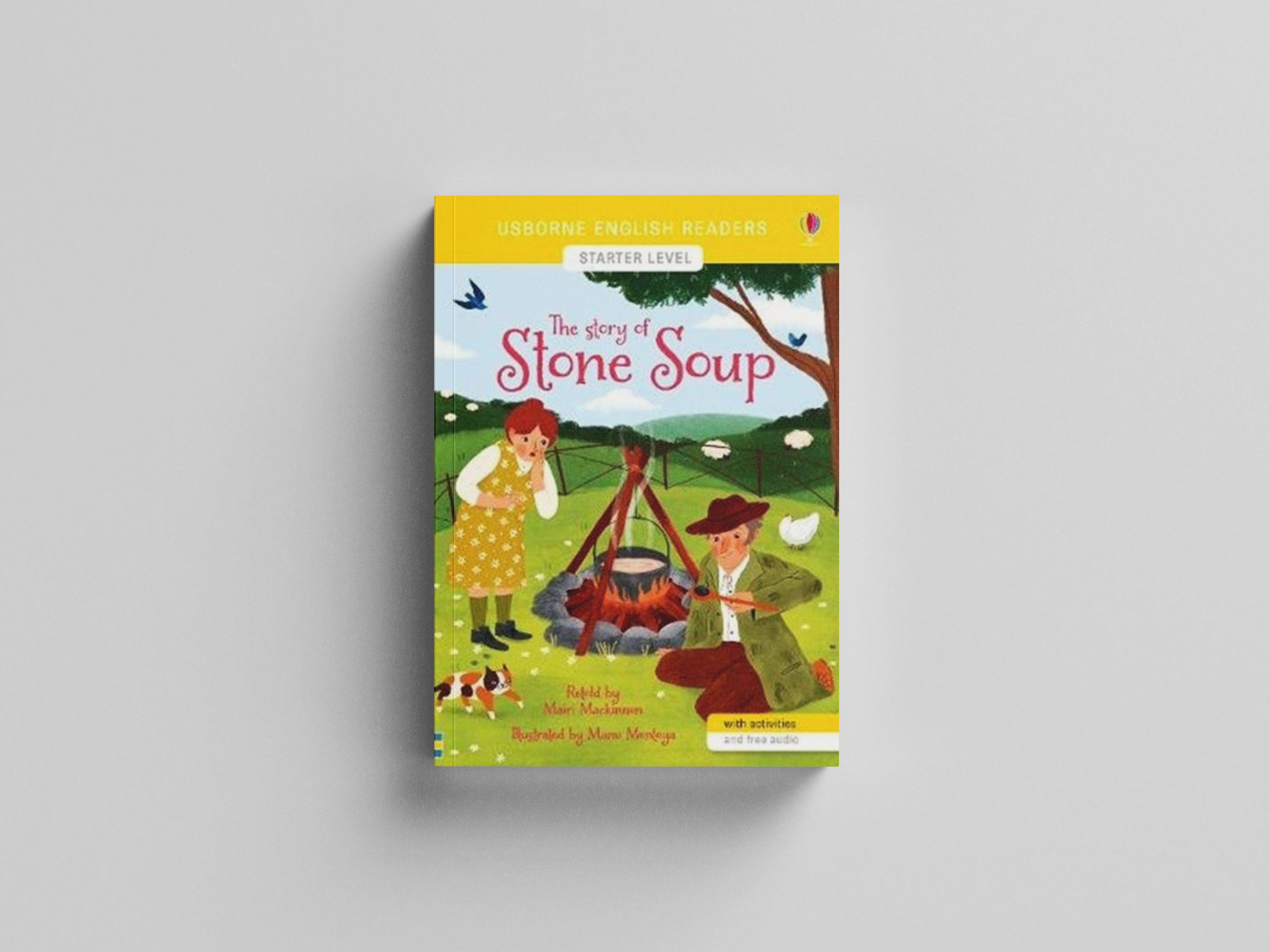 The Story of Stone Soup by Usborne Publishing Ltd; 9781474972048