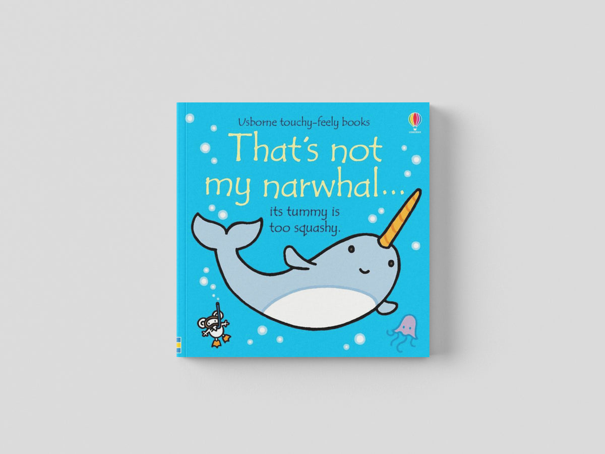 That's not my narwhal... by Fiona Watt; 9781474972109