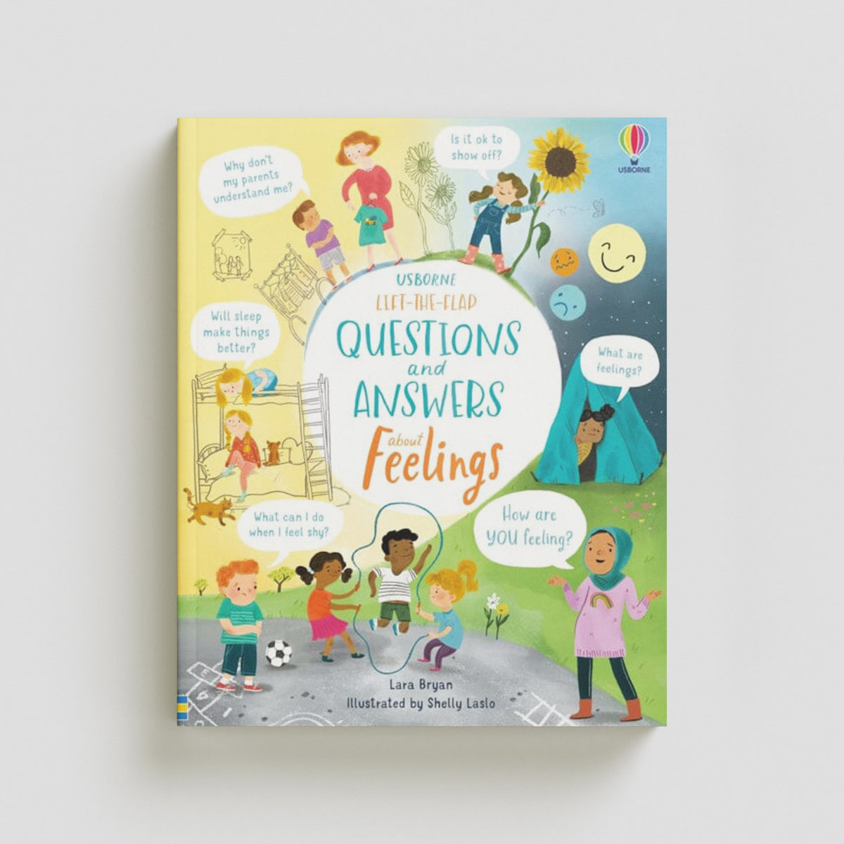 Lift-the-Flap Questions and Answers About Feelings by Lara Bryan; 9781474986472