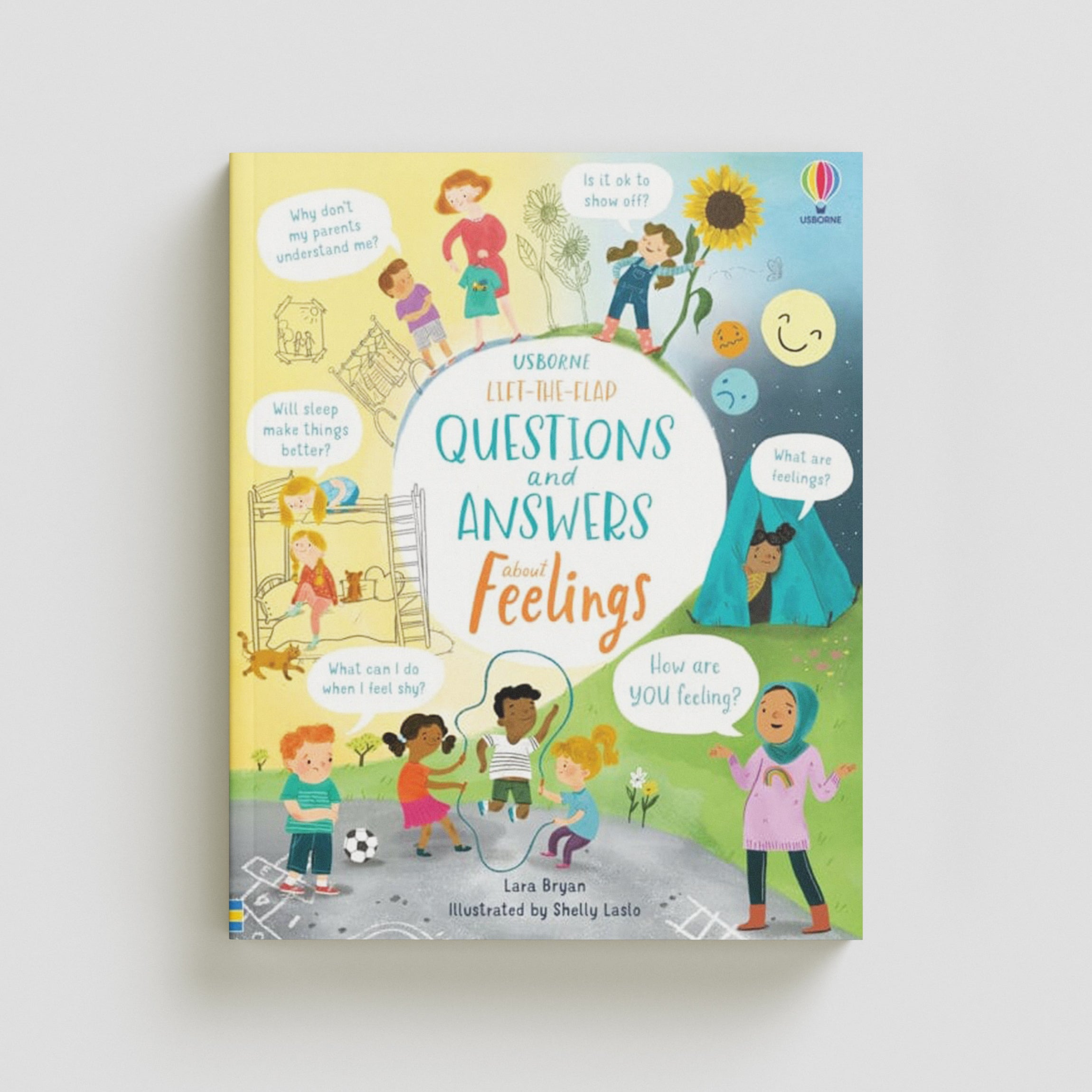 Lift-the-Flap Questions and Answers About Feelings by Lara Bryan; 9781474986472