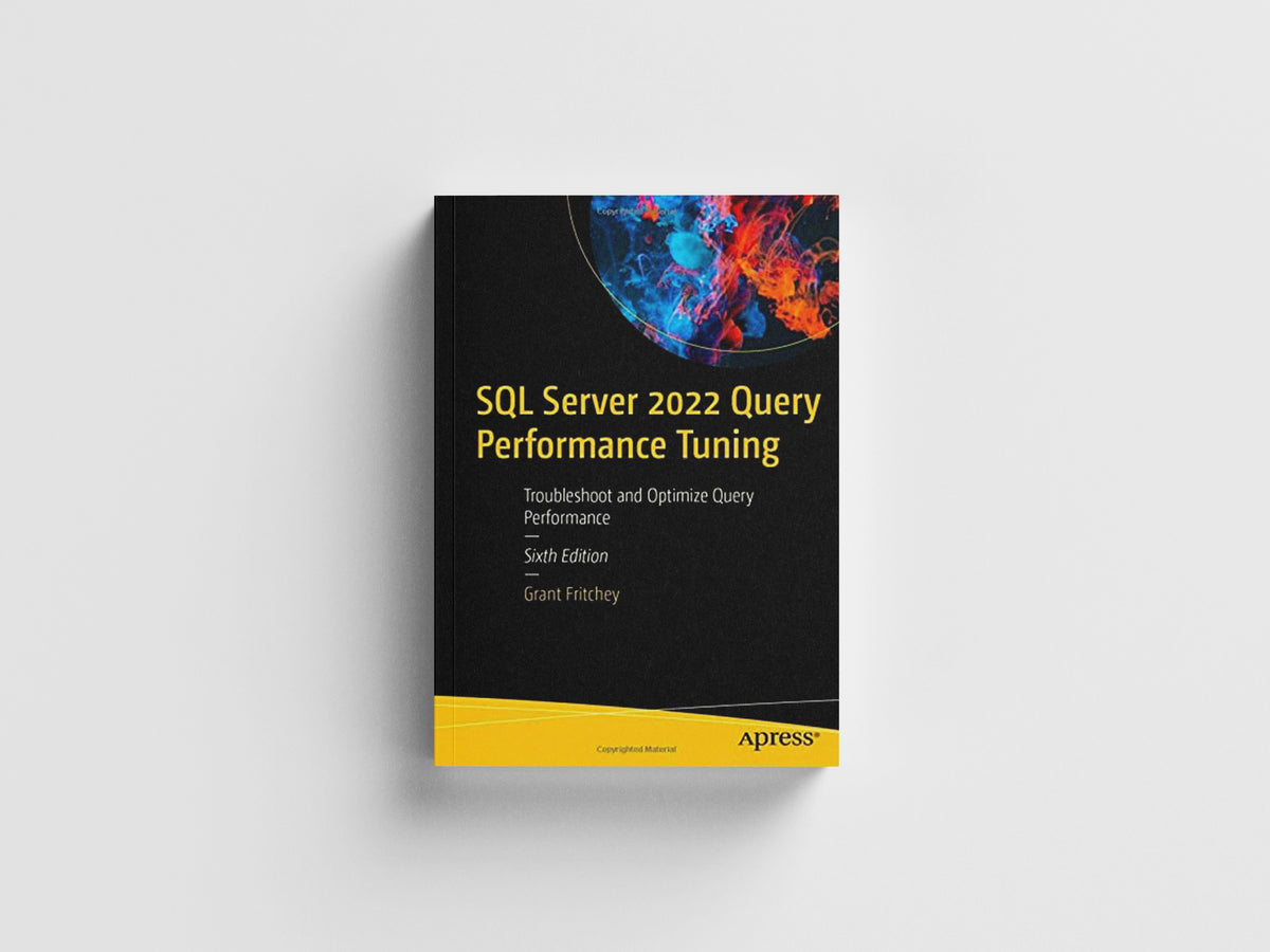 SQL Server 2022 Query Performance Tuning by Grant Fritchey; 9781484288900
