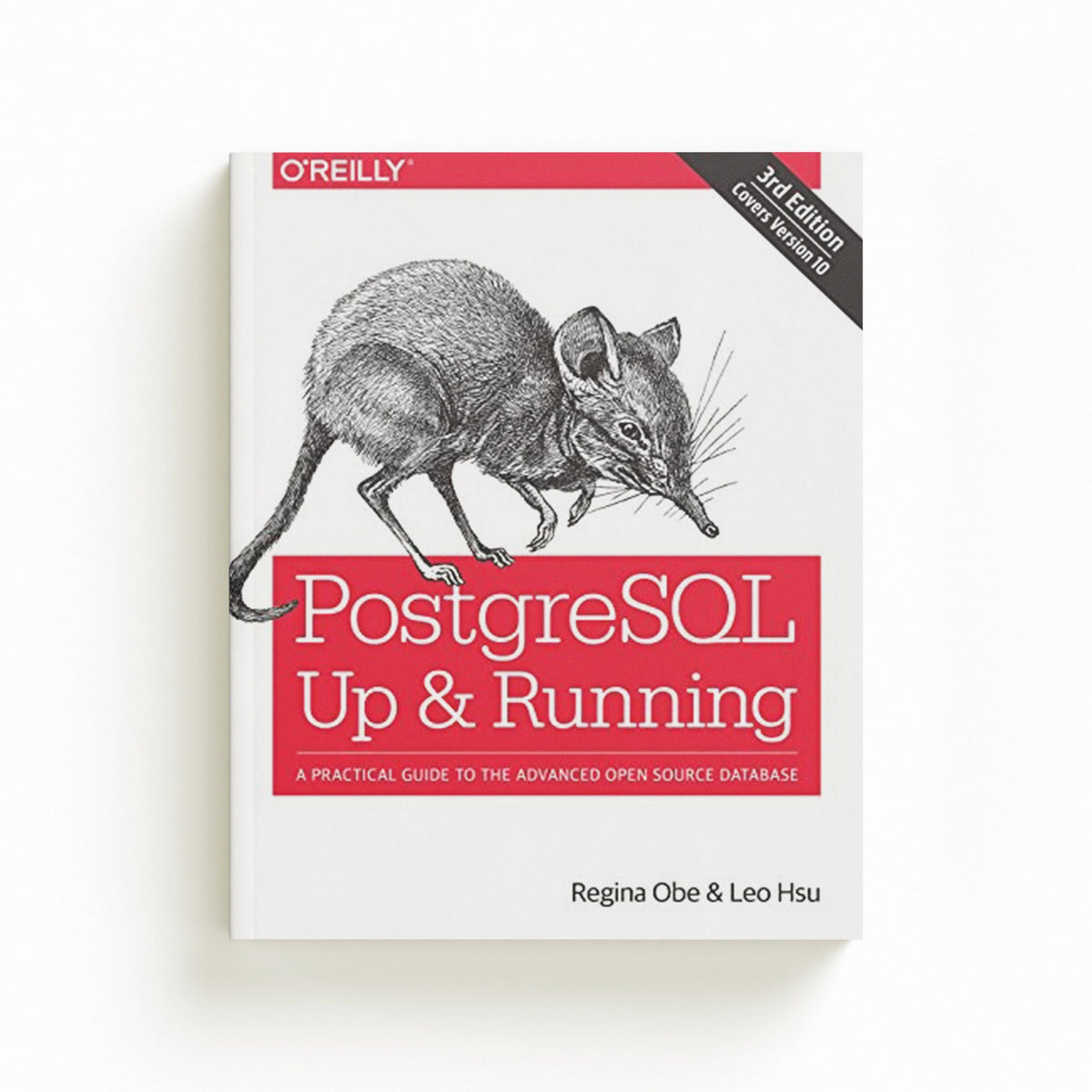 PostegreSQL: Up and Running, 3e by Leo Hsu; Regina Obe; 9781491963418